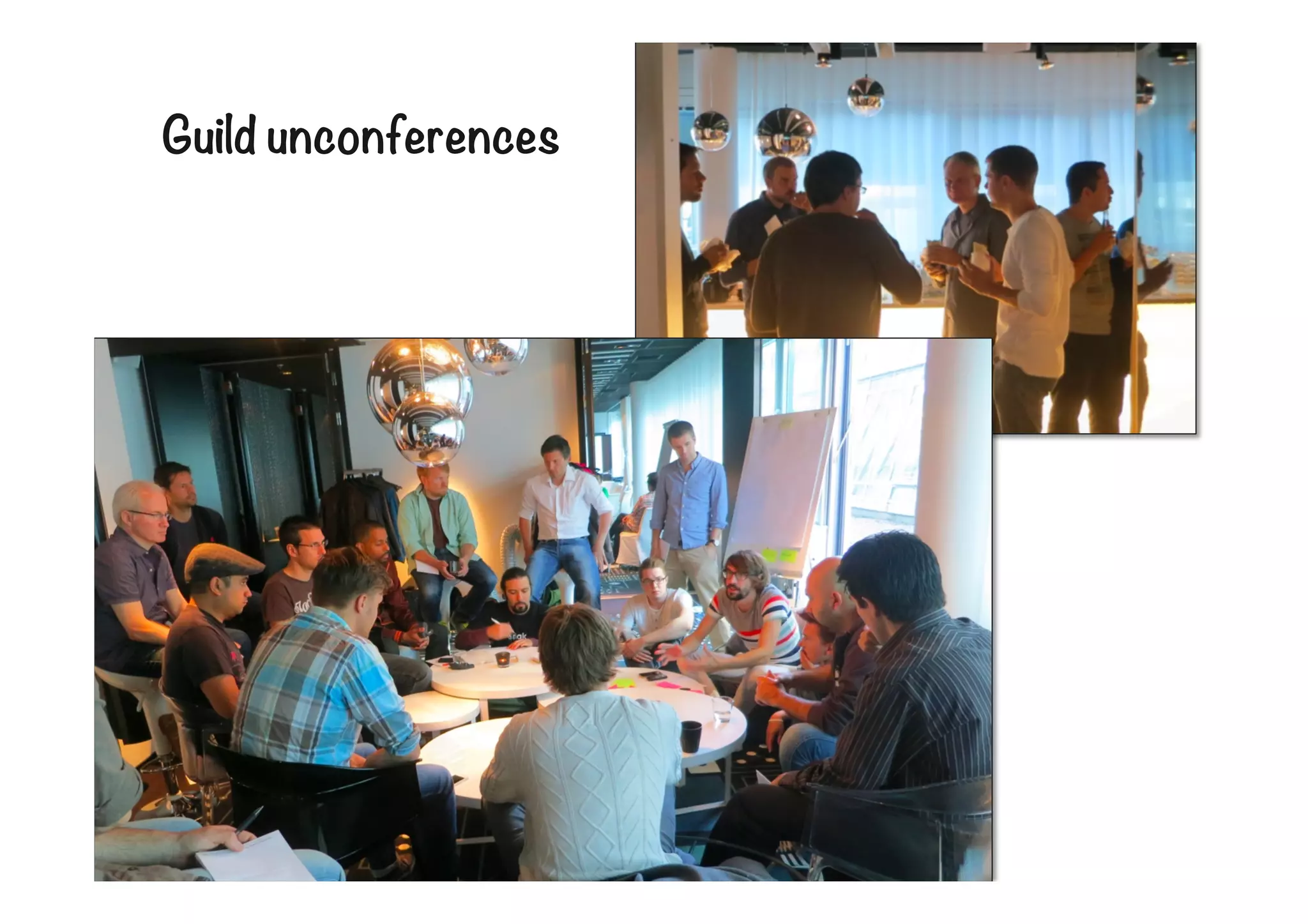 Guild unconferences

Henrik Kniberg

 