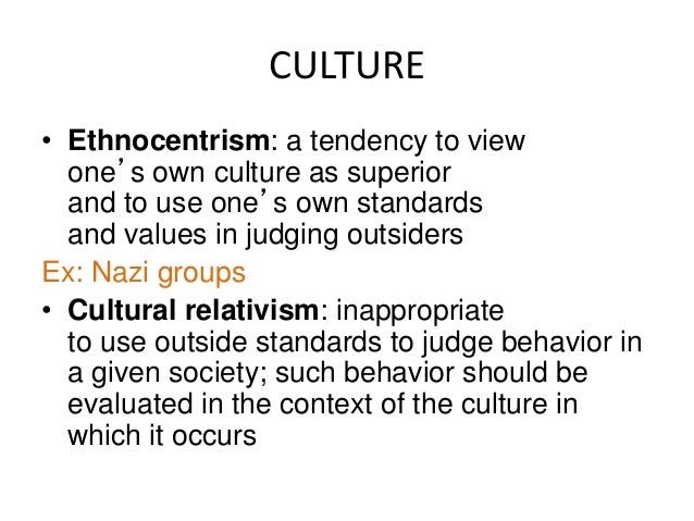 the use of ethnocentrism and cultural relativism when examining different cultures In different societies each with their own cultures there are different ideas the realm of ethics cultural relativism describes. the use of ethnocentrism and cultural relativism when examining different cultures In different societies each with their own cultures there are different ideas the realm of ethics cultural relativism describes.