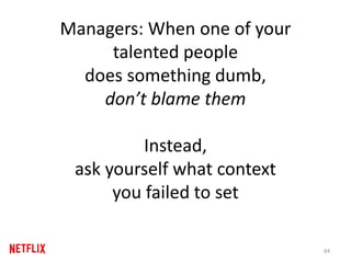 Managers: When one of your
talented people
does something dumb,
don’t blame them
Instead,
ask yourself what context
you fa...