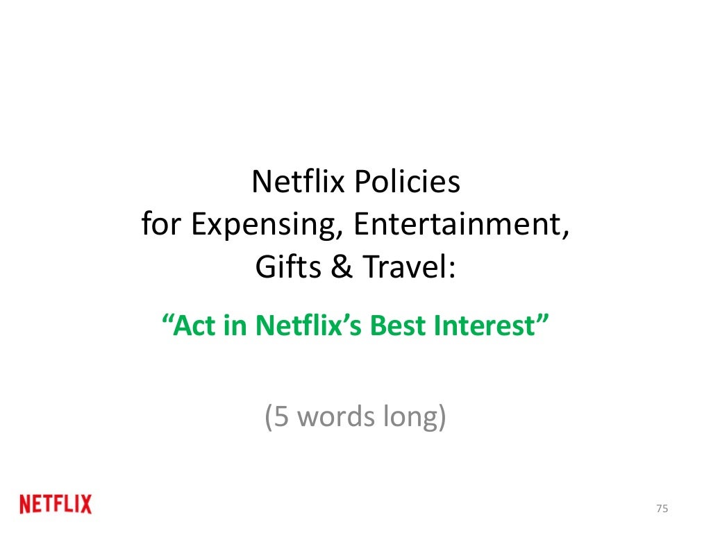 Netflix Policies for Expensing, Entertainment,