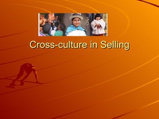 Cross-culture in Selling 
