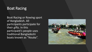 Culture and tradition of bangladesh | PPTX