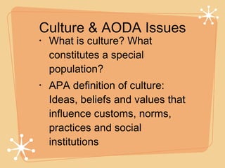 Culture & AODA Issues ,[object Object],[object Object]
