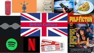 British Culture
 
