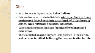 Dhat Culture bound syndrome | PPTX