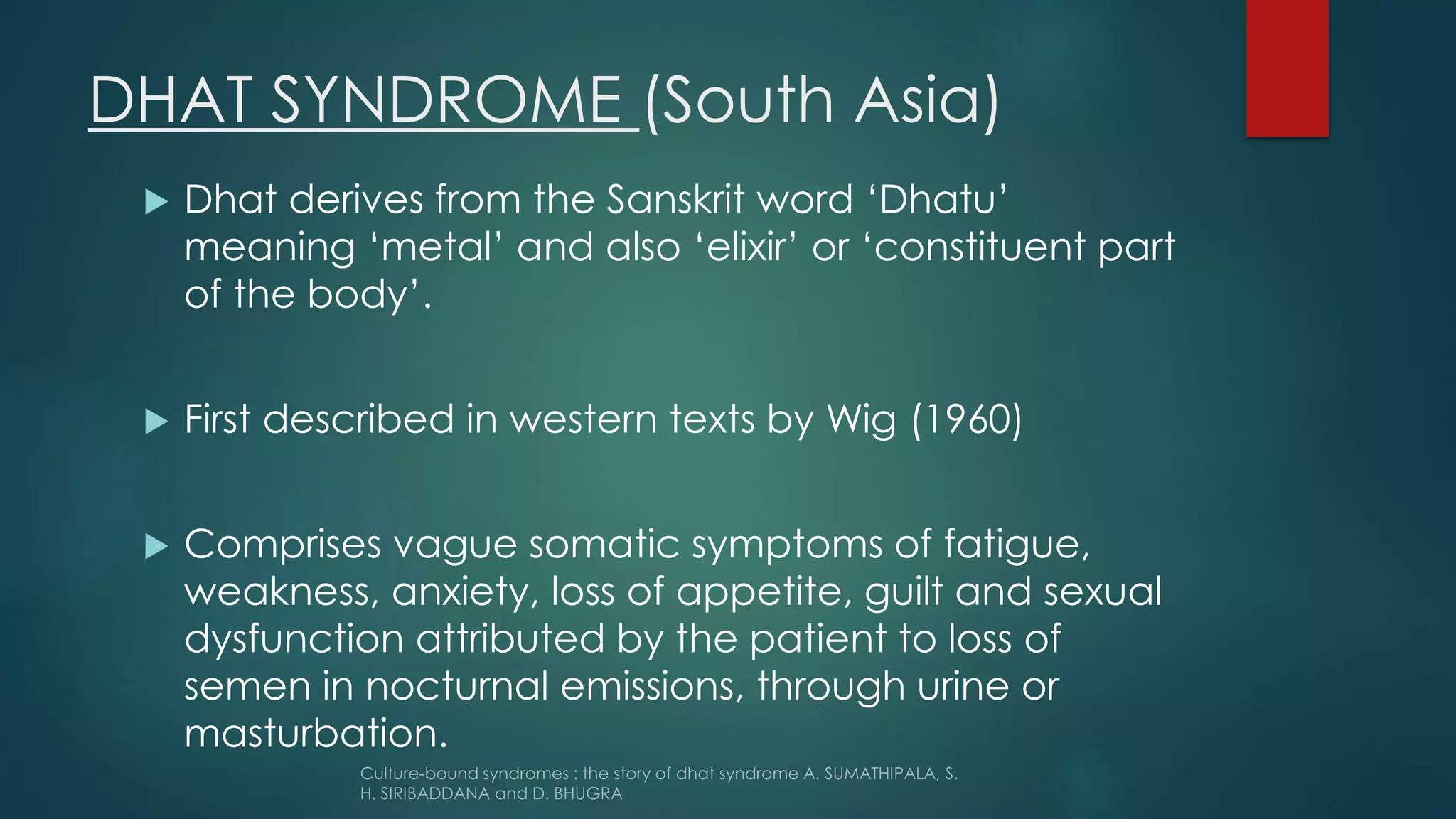 Dhat Culture bound syndromes | PPTX