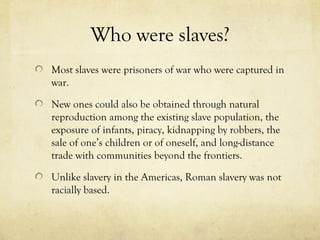Culture Capsule: Roman Slavery | PPT