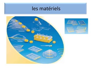 les matériels

 