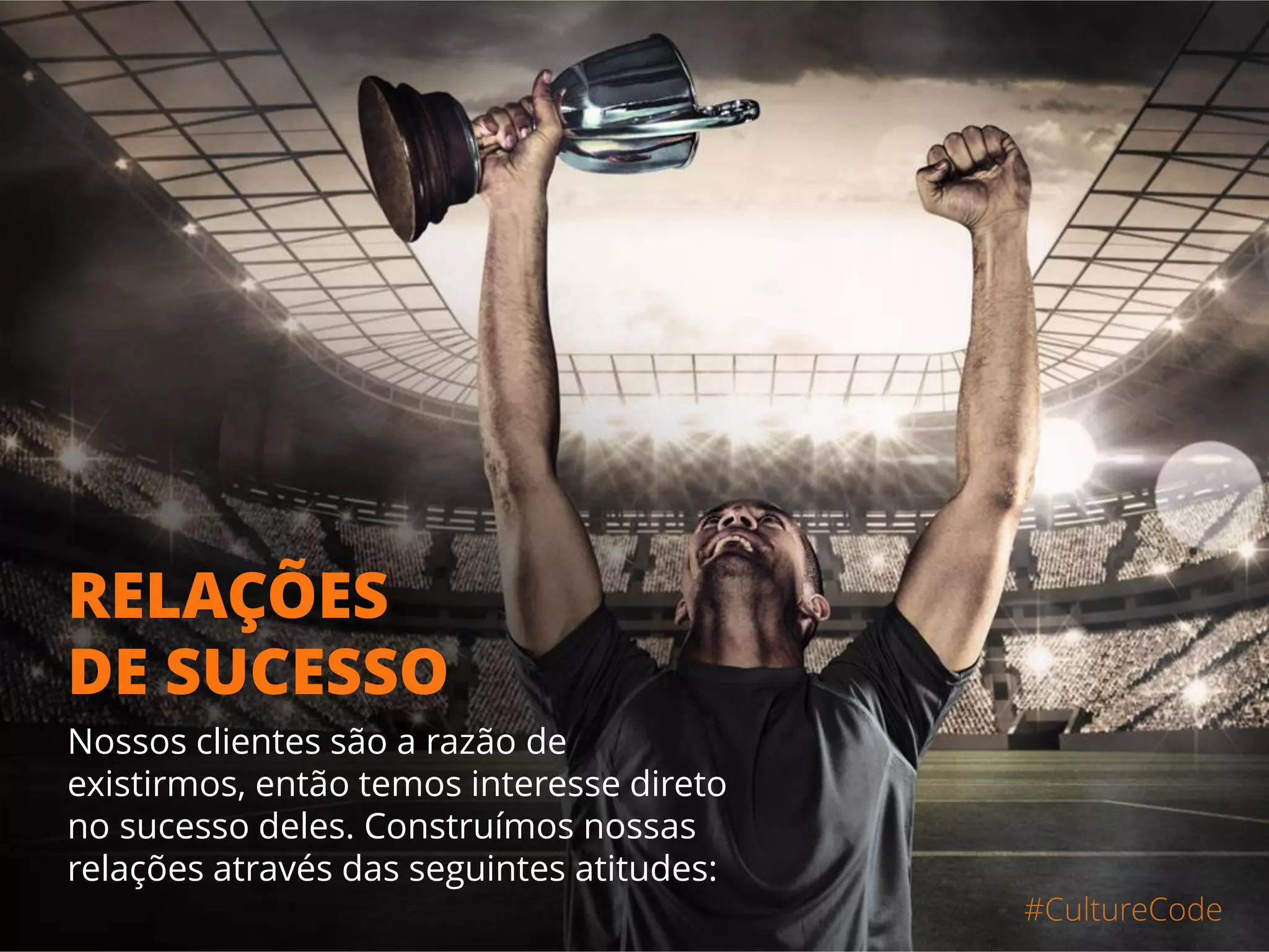 Nós
construimos
relações
de sucesso
 