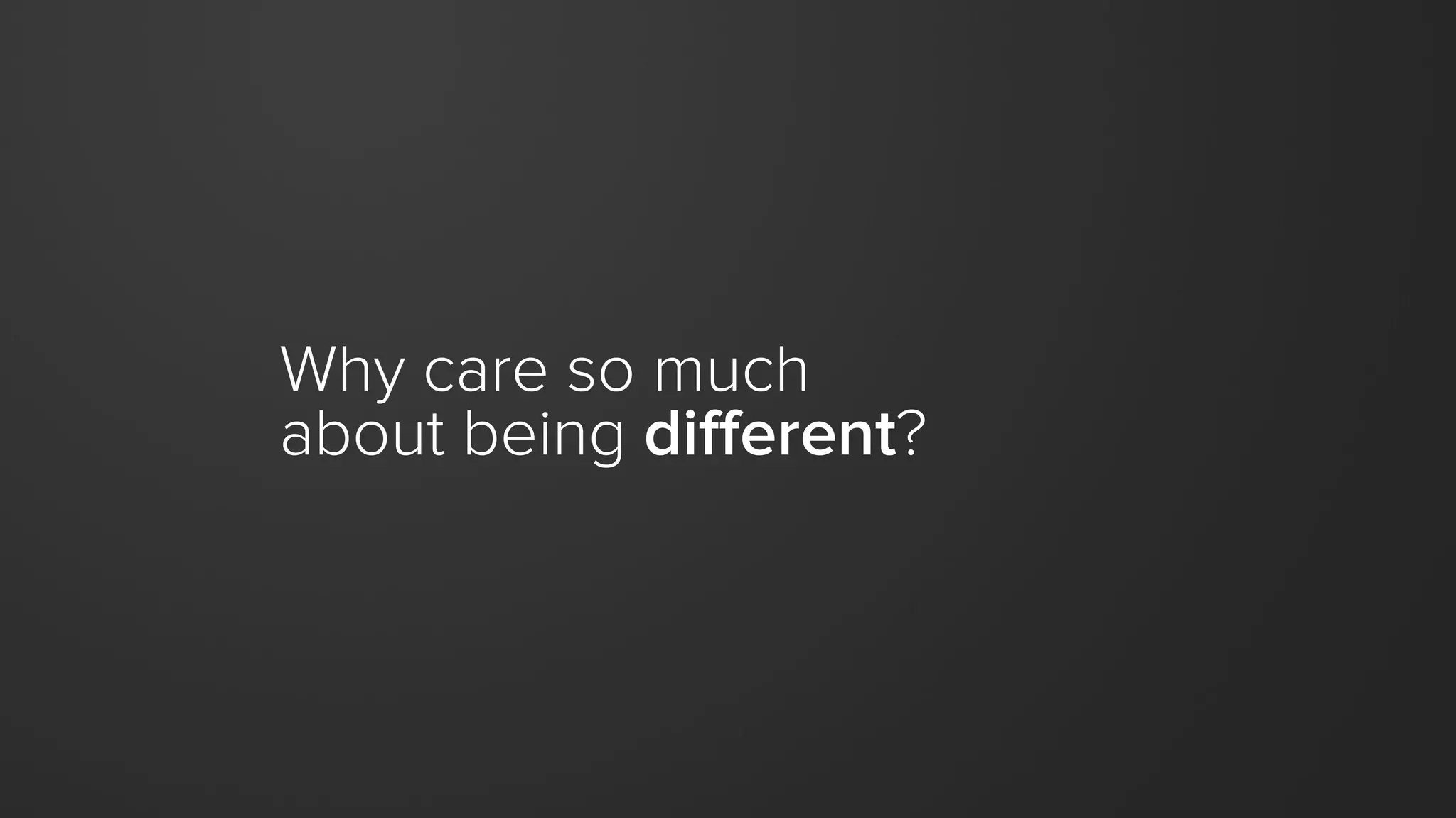 COMPLEXITY
QUIETLY CREEPS IN.
ITS TOLL LIES BELOW
THE SURFACE.
 