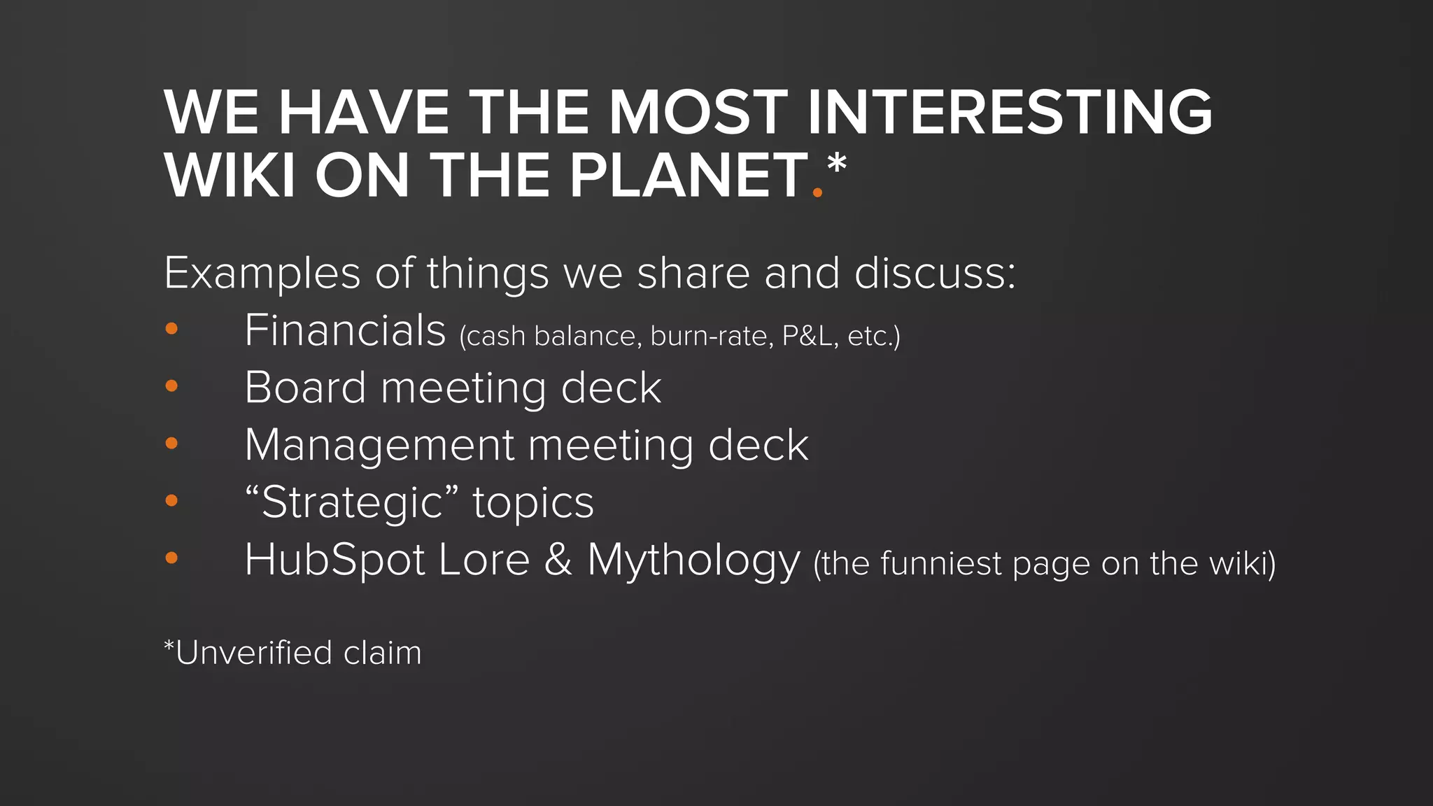 USE
GOOD
JUDGMENT.
Instead we have a 3-word policy
on just about everything:
 