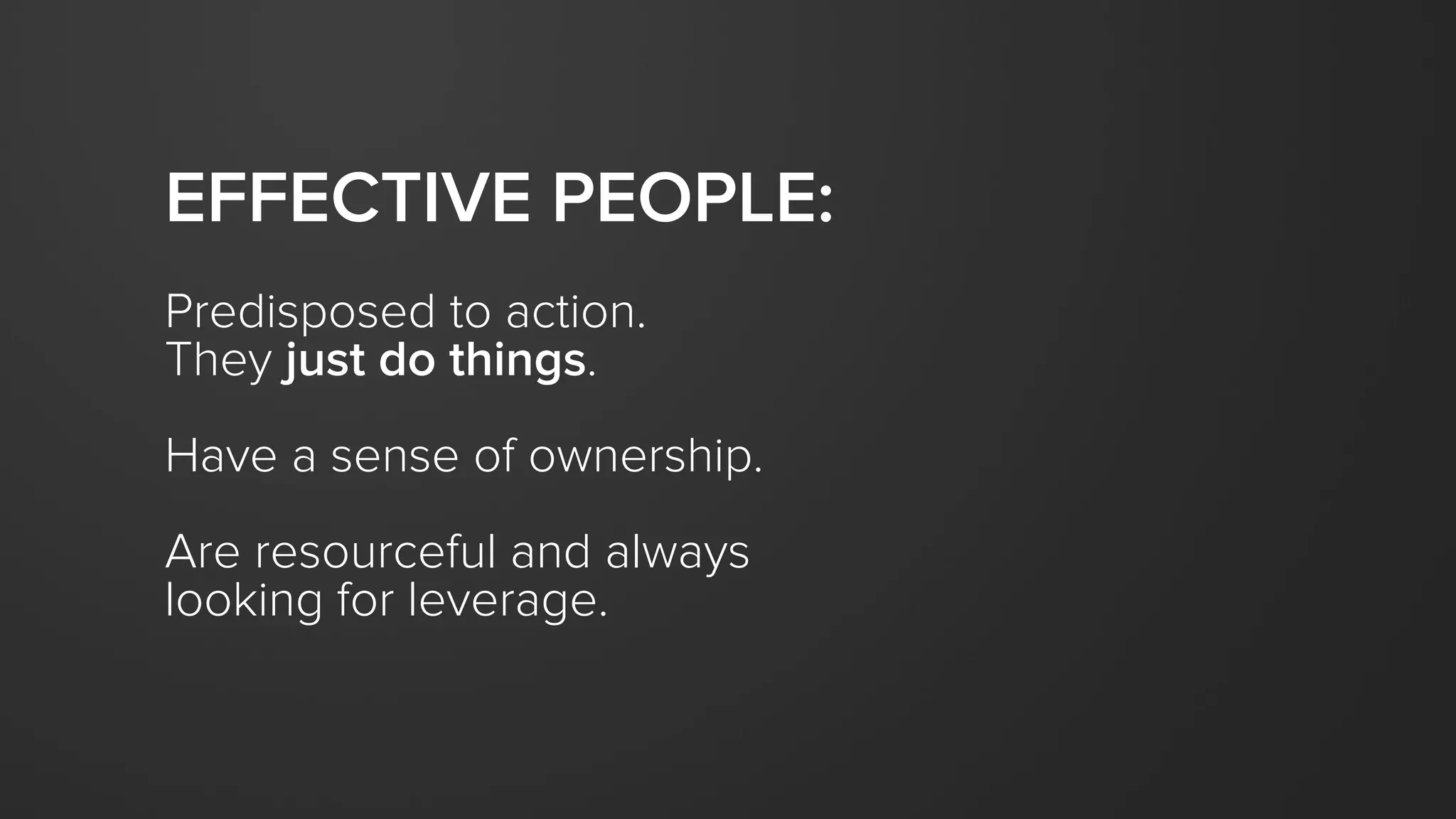 We’re a team, not a family.
We hire, develop and cut smartly
so we have stars in every position.
+1 We couldn’t have said it
better ourselves, so we didn’t.
 