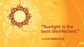 47
4 We favor
autonomy and
take ownership.
 