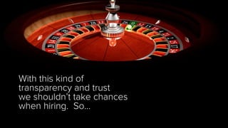 Innately curious
and constantly changing.
Life-long learner.
ADAPTABLE.
 