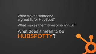 Open and honest with others
and with themselves.
TRANSPARENT.
 