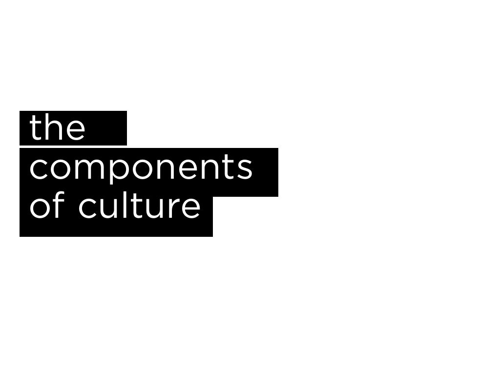 The components of culture
