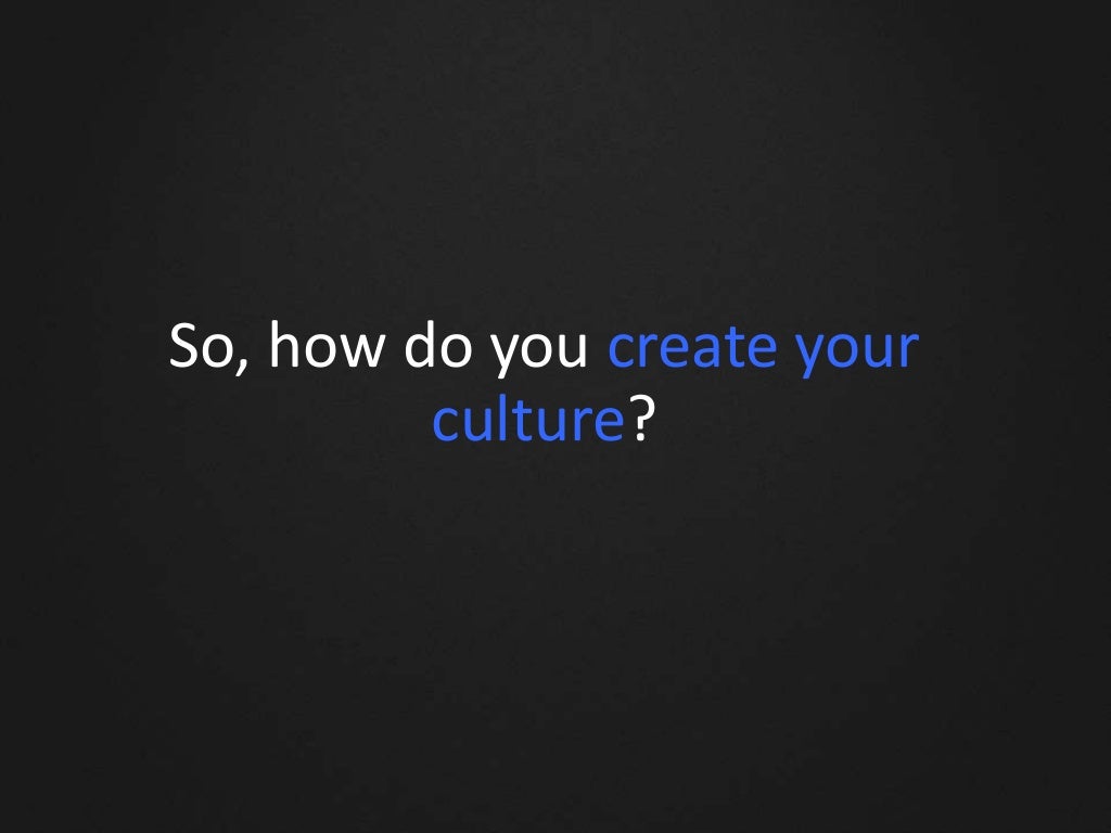 So, how do you create