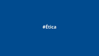 #Ética
 