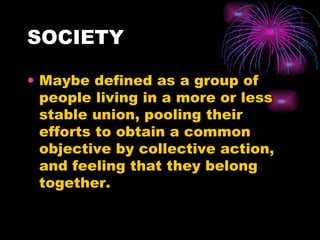 SOCIETY ,[object Object]