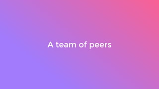 We’re more than a company, we’re a team of
peers. Mindfulness and mutual respect
permeate our culture—in fact, they’re the...