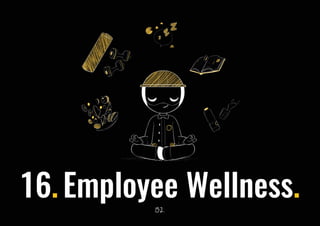 152.
16. Employee Wellness.
 
