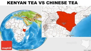 KENYAN TEA VS CHINESE TEA
 