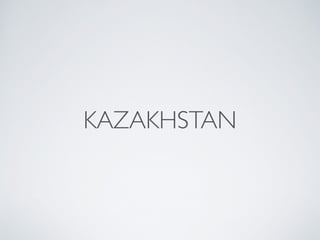 KAZAKHSTAN
 