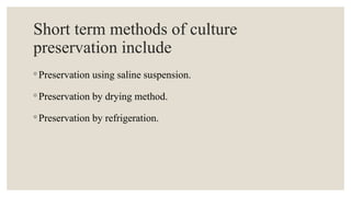 culture preservation ppt.pptx for food technology | PPTX