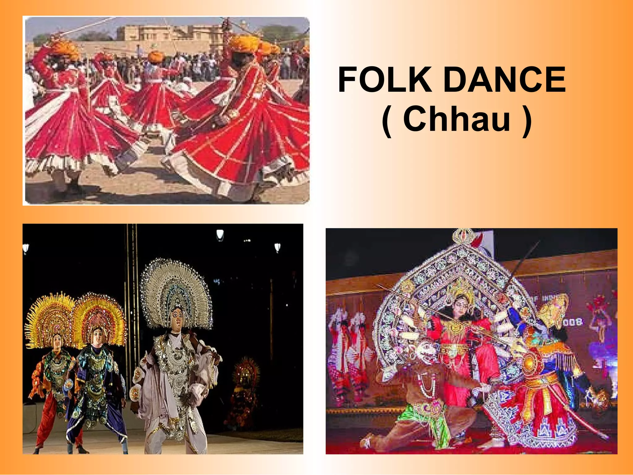 FOLK DANCE ( Chhau )