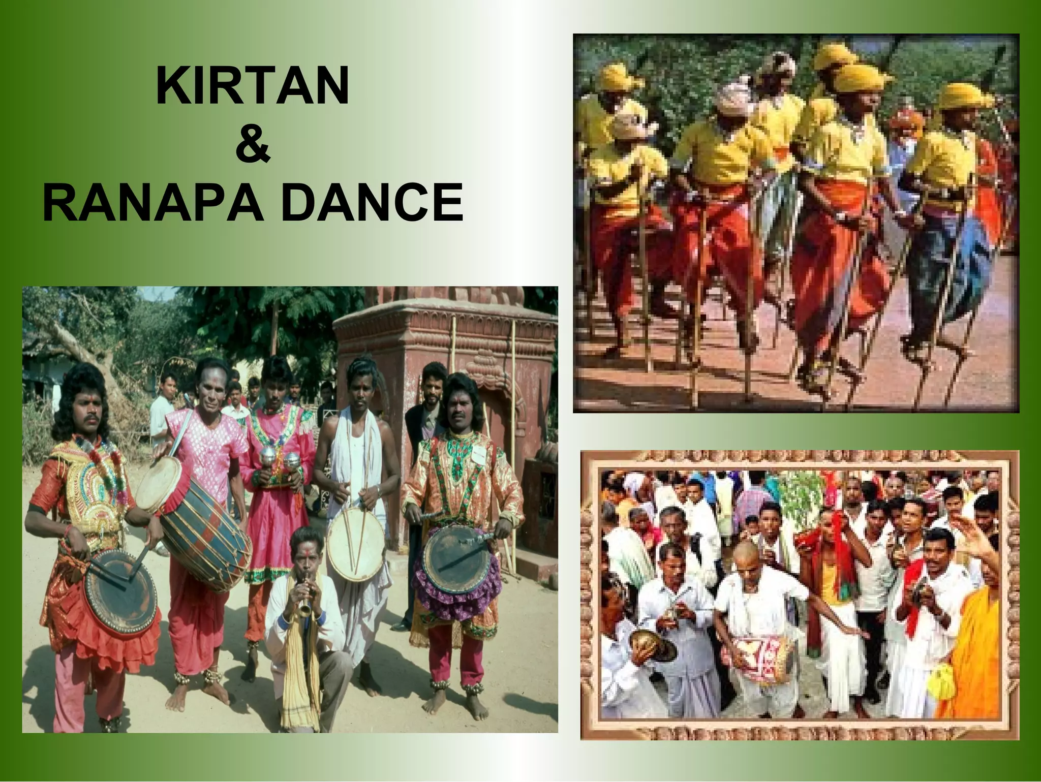 KIRTAN & RANAPA DANCE