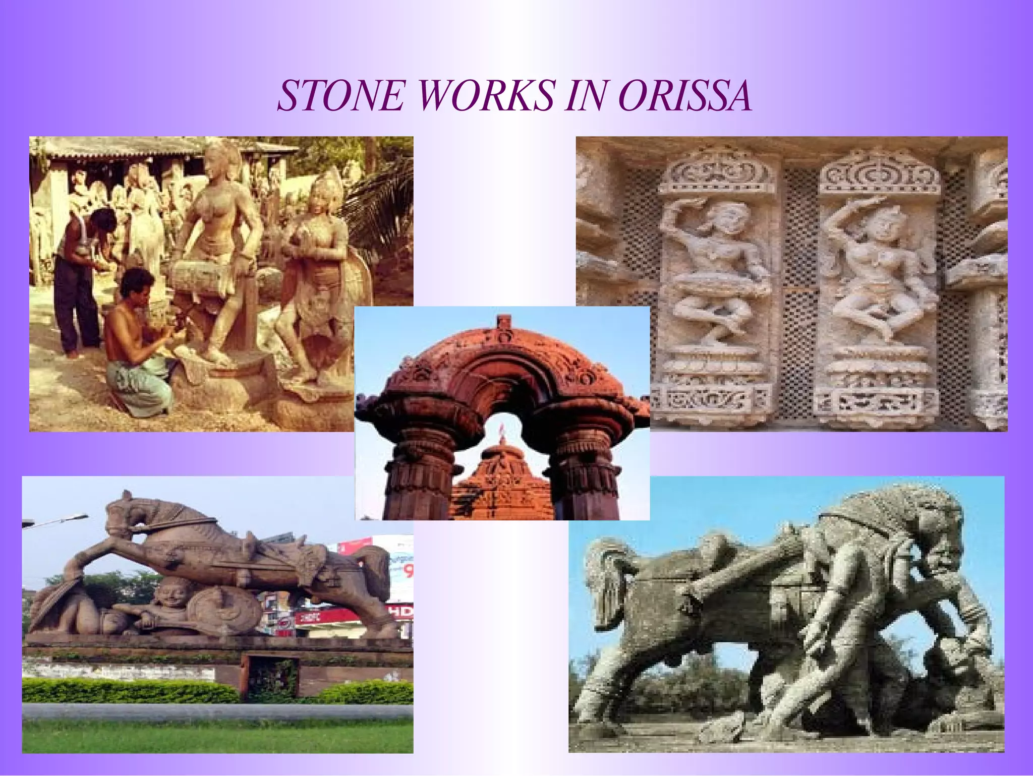 STONE WORKS IN ORISSA