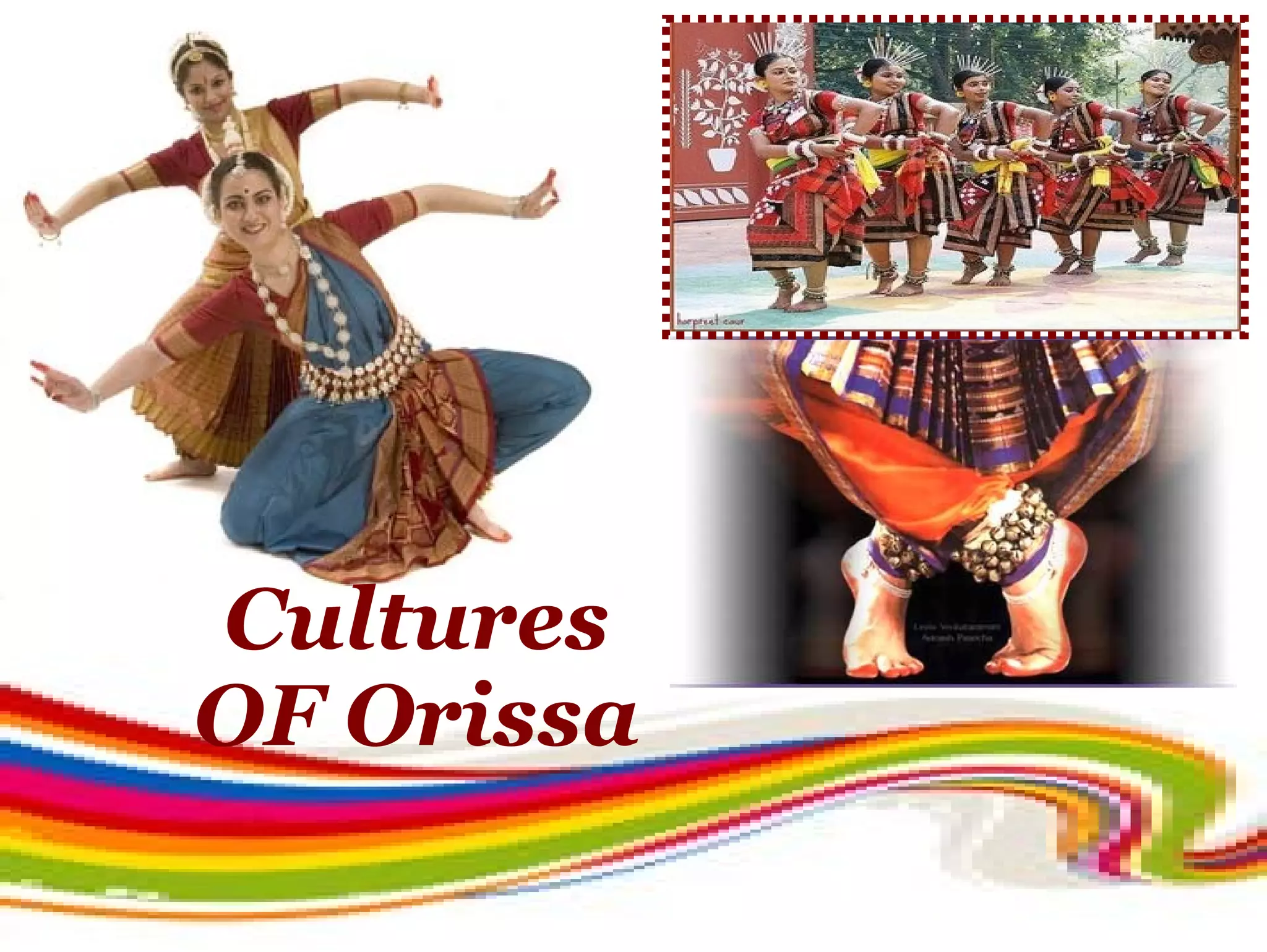 Cultures OF Orissa