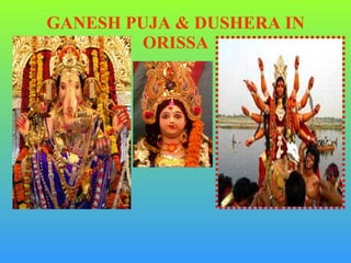 GANESH PUJA & DUSHERA IN ORISSA 