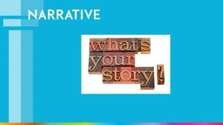 NARRATIVE 
 