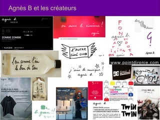 Agnès B et les créateurs 