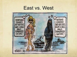 East vs. West