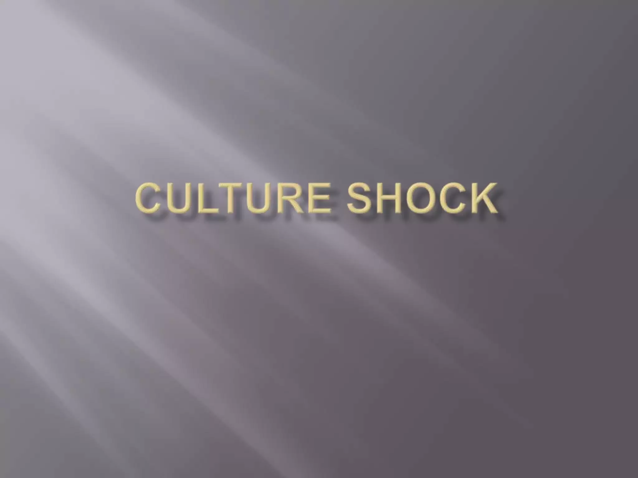 Culture shock