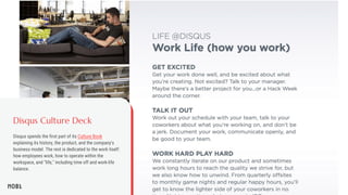 Disqus Culture Deck
Disqus spends the first part of its Culture Book
explaining its history, the product, and the company'...