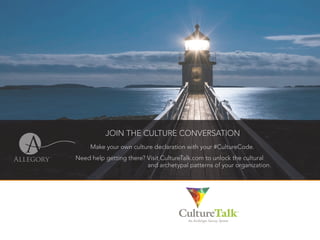 JOIN THE CULTURE CONVERSATION
Make your own culture declaration with your #CultureCode.
Need help getting there? Visit Cul...
