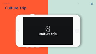 CULTURE TRIP 1CULTURE TRIPCULTURE TRIP
Culture Trip
 