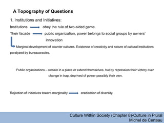 A Topography of Questions
1. Institutions and Initiatives:
Institutions            obey the rule of two-sided game.
Their ...