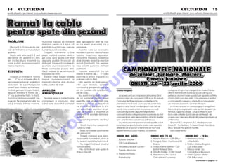 14 5 CULTURISM                                                                                                                                                                            CULTURISM 5 15
revist` difuzat` [i pe internet: www.culturism.freeservers.com                                                                                                        revist` difuzat` [i pe internet: www.culturism.freeservers.com




Ramat la cablu
pentru spate din [ez~nd




                                                                                                                                       O
çNCåLZIRE                              Trunchiul trebuie s` r`m~n`         este aproape tot at~t de ma-
                                       sta]ionar pentru a fi siguri c`     re, ca mas` muscular`, ca [i




                                                                                                                                     .R
  Efectua]i 5-10 minute de mi[-        solicita]i mu[chii care trebuie     picioarele.
c`ri de întindere a musculaturii       lucra]i la acest exerci]iu.            Acesta este un exerci]iu
spatelui.                                 Trage]i m~nerele c`tre           excelent pentru dezvoltarea
  Dup` asta efectua]i 1-2 serii        piept, mut~nd coatele pe l~n-       tuturor mu[chilor spatelui,




                                                                                                                          M
de ramat din [ez~nd cu 45%             g` corp spre spate c~t mai          incluz~nd trapezul, latissimus
din înc`rc`tura maxim` cu              departe posibil. çncerca]i s`       dorsi (marele dorsal) [i erectorii
care pute]i dumneavoastr`              str~nge]i împreun` coatele în       spinali (lombarii). De aseme-




                                                                                                                 IS
face o repetare.                       spatele dumneavoastr` la            nea solicit` puternic deltoizii
                                       finele contrac]iei [i apoi, lent,   posteriori.
EXECU¥IA                               l`sa]i bra]ele s` se reîntoarc`        Trebuie executat cu un
                                       în pozi]ia de start.                m~ner în form` de „ V“ care




                                                                                                     R
   Ata[a]i un m~ner în form`              Expira]i c~nd trage]i bra]ele    permite o priz` îngust` cu
de „ V“ la un scripete aflat în        înspre dumneavoastr` [i             palmele fa]` în fa]`.
apropierea solului [i sprijini]i-v`    inspira]i c~nd le da]i drumul          Este esen]ial s` ]ine]i genun-




                                                                                                    U
picioarele de suportul special         c`tre pozi]ia de start.             chii u[or îndoi]i, spatele
plasat sub nivelul scripetelui.                                            cambrat [i perpendicular pe
                                       ANALIZA


                                                                                      LT
Tin~nd genunchii u[or îndoi]i,                                             sol, iar coatele c~t mai aproa-       Cristian Dulgheru                                         categoria 80 kg a fost c~[tigat` de Vasile Cr`ciun
apuca]i m~nerul în form` de „          EXERCI¥IULUI                        pe de corp.                                                                                     aflat n form` foarte bun`, iar la cat. +80 kg s-a
V“ cu palmele fa]` în fa]`.                                                   Nu ave]i neap`rat nevoie              La acest concurs a impresionat n primul r~nd          petrecut cea mai mare surpriz` prin apari]ia lui Petru
Trunchiul dumneavoastr` tre-             Spatele este o parte foarte       de un partener pentru acest           num`rul mare de concuren]i (105 de la 38 cluburi).        Ciorb` (iat` cum trec anii!). ßi la veterane a ap`rut
buie s` fie perpendicular pe           complex` a corpului, dar            exerci]iu, dar un eventual par-       Concursul de fitnes junioare s-a desf`[urat n            o concurent` care era o obi[nuit` a concursurilor
                                                                             U
sol [i bra]ele întinse înainte.        c~nd este dezvoltat complet         tener ar putea s` se asigure c`       premier` la noi n ]ar`. Concursul de juniori mici,       de senioare [i perechi, Lumini]a Mure[an.
                                                                           nu v` înclina]i pe spate în tim-      dup` ce anul trecut s-a desf`[urat mai mult de                La fitnes s-a v`zut un mare progres n preg`tirea
                                                                           pul exerci]iului, pun~nd un pi-       form`, anul acesta a fost un concurs cu mul]i             fizic` c~t [i a programelor care au fost deosebit de
                                                                     C

                                                                           cior pe banc` [i proptind un          concuren]i [i foarte disputat. Majoritatea                tehnice [i spectaculoase. Totu[i la fitnes nu sunt
                             nceput                                       genunchi în spatele dumnea-           concuren]ilor la categoria juniori [i junioare au fost    nc` clare criteriile dup` care se arbitreaz`, de
                                                                           voastr`.                              concuren]i noi, asta demonstr~nd atrac]ia tinerilor       aceea apar des nemul]umiri din partea sportivelor [i
                                                                 P


                                                                              Lucruri importante de ]inut        spre practicarea culturismului [i fitnesului.             antrenorilor.
                                                                           minte:                                   La juniori cea mai spectaculoas` apari]ie a fost           Sponsori: S.C. Angrosan, S.C. Madrepancom,
                                                 O



                                                                              - ¥ine]i trunchiul perpendi-       Ionu] Iana, un sportiv foarte masiv, care numai la        Radio 21, Pro Nutrition, Tv Deea One[ti, Hard Body
                                                                           cular cu solul;                       diferen]` de un punct a fost nvins de mult mai           MLO, Natural Plus [i REDIS Nutri]ie.
                                                                              - ¥ine]i picioarele u[or îndoite   experimentatul Lucian Pantea. La veterani,                    Iat` clasamentul:
                                                T




                                                                           din genunchi;
                                                                              - Trage]i m~nerul spre dum-        JUNIORI MICI 60 KG.                    JUNIORI MICI 70 KG.                    JUNIORI MICI + 70 KG.
                                                                           neavoastr` num`r~nd p~n` la           1. B`rbos Gabriel -                    1. Mateiu R`zvan - CSS 5 Buc           1. Marinescu Ionu] -
                                                                           2 [i reveni]i num`r~nd p~n` la 4;                                            2. Nyaguly Alex - Post`varul BB           Atlas Br`ila
                                                                              - Nu trage]i m~nerul folosind        CSS ßoimii Retezat                      Bra[ov                              2. Cârlan Marius Bogdan -
                                                                           for]a bra]elor;                       2. Nicolescu Seusan Lucian -           3. Voina Adrian ßtefan - CSS              CSS 5 Bucure[ti
                                                                              - Nu v` înclina]i spre spate în      Tarrmis Alba Iulia                      ßoimii Retezat Sibiu                3. Marcu Ionel - Lic.
                            sf~r[it                                        timpul mi[c`rii. s                                                           4. Ghiultu Daniel - CSM One[ti            Calculatorul Suceava
                                                                                                                 3. Preduchin Radu -                    5. Hrebenciuc Ilie - Liceul            4. Orian Ciprian Matei -
                                                                                                                   Palestra Ia[i                           Calculatorul Suceava                   CSS 5 Bucure[ti
                                                                                                                                                                                                           continuare n pagina 18
 