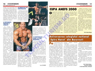 10 5 CULTURISM                                                                                                                                                                       CULTURISM 5 11
www.culturism.freeservers.com                                                                                                                                                                  www.culturism.freeservers.com

aceea, ei au pectoralii mult          6) INSISTA¥I PE
mai dezvolta]i dec~t restul cor-
pului. Sigur c` genuflexiunile,
îndrept`rile [i ramatul din aple-
                                      CONTRAC¥IE
                                         For]area musculaturii
                                                                                                              CUPA ANEFS 2000                                                                Sufletul concursului, ca [i a-
                                                                                                                                                                                          cum 33 de ani, la prima edi]ie,
                                                                                                                                                                                          a fost conf. univ. dr. H~tru Du-


                                                                                                              O
cat sunt exerci]ii grele [i te las`   s` se contracte contra                                                           rganizat de mai bine de      nizatorii au reu[it s` ofere un       mitru, o legend` vie a cultu-
epuizat, mai ales dac` folo-          unei for]e opuse din ce                                                          33 de ani, acest concurs     spectacol de excep]ie, care a         rismului din Rom~nia.
se[ti greut`]i mari, dar ex-          în ce mai mari repre-                                                            de cas` a fost în acest      culminat cu o demonstra]ie a             “Vinovat” de amploarea pe
perien]a a genera]ii întregi de       zint` esen]a construirii                                                an cel mai reu[it. Dac` în trecut     multiplului campion Florin            care a luat-o acest concurs (au




                                                                                                                                   O
campioni a dovedit c` aceste          de mai mult` mas`                                                       sportivii participan]i (în cea mai    Uceanu.                               venit sportivi [i de la Ploie[ti)
exerci]ii, numite de baz`, sunt       muscular`. În pozi]ia în                                                mare parte încep`tori) primeau           Pe l~ng` încep`tori, au            este dl. asist. univ. doctorand
singurele care î]i pot aduce          care este contractat                                                    cel mult o diplom`, la edi]ia din     evoluat demonstrativ VIP - urile      Paul Daniel.




                                                                                                                                 .R
statutul de campion.                  la maxim, mu[chiul                                                      2000 a Cupei ANEFS orga-              ANEFS - ului, culturi[ti de mare         Organizarea competi]iei a
                                                                                                              nizatorii au oferit premii destul     valoare, medalia]i la Campio-         fost asigurat` de B~rlan Costel,
5) ÎNTINDE¥I                                                                                                  de consistente, const~nd în:          natele Balcanice (Lauren]iu           manager general al echipei
PENTRU A                                                                                                      suplimente nutritive, treninguri,     R`ducanu) [i la Campionatele          ANEFS, al`turi de sponsorii:




                                                                                                                       M
                                                                                                              tricouri, costume de baie etc.        Na]ionale de Juniori (Ioma Io-        REDIS NUTRI¥IE, SERVUS SRL,
CREßTE
                                                                                                                  Este de remarcat faptul c`        nu]). Despre Iama Ionu] putem         YORK SA, Fitpol SRL, MEDIMEX
   Un     num`r       de                                                                                      este singurul concurs pentru          spune c` a fost revela]ia anului      SRL, Pepos SRL - echipament




                                                                                                              IS
exper]I au afirmat c`                                                     asemenea exerci]ii sunt:            încep`tori unde au debutat            2000. La 21 de ani, 1,72 cm, 106      sportiv, Cristina B~rlan, Sfetcu
întinderea mu[chilor                                                      extensia picioarelor la             mul]i culturi[ti celebri (R`zvan      kg [i 53,5 perimetrul bra]ului,       Alexandru,       Paul    Daniel,
este      o     metod`                                                    aparat, flexii concentrate din      Ariton, George T`nase, Gelu           acest sportiv s-a clasat în primii    Flashpower.
eficient` pentru a                                                        [ez~nd cu gantera, flutur`ri        Ilie, Lauren]iu R`ducanu).            3 la toate competi]iile (inclusiv




                                                                                                  R
cre[te masa mus-                                                          cu gantere pentru umeri,                Cu ajutorul sponsorilor, orga-    la seniori) la care a participat.                     Prof. Cristian Neagu
cular`. Teoria lor este                                                   flutur`ri la scripe]i pentru
c` întinderea poate                                                       pectorali etc.




                                                                                                 U
                                                                                                              A n i v e r s a re a c o le g i u l u i n a ]i o n a l
face „înc`tu[area”
mu[chilor cu ]esut                                                        7) CONTINUA¥I



                                                                                    LT
fascial mai pu]in                                                         PANA „IA FOC”
restrictiv` [i deci cre[-
terea vine mai u[or.
                                                                          MUßCHIUL                            „ Sp i r u H a r e t ” d i n B u c u re [ t i
Solu]ia       este    s`                                                    Cercet`torii europeni au
încorpora]i exerci]ii ce                                                   raportat c` „arsura” pe care
                                                                                                              Pe           13 decembrie, în fie-    întrebe       despre       tainele      Atmosfera de odinioar`, re-
                                                                           U
con]in pozi]ii ce întind                                                   o resim]im în mu[chi la                         care an, la fostul li-   cuturismului.                         vederea cu fo[tii parteneri de
la maxim mu[chii                                                           sf~r[itul unei serii este direct                ceu Spiru Haret, (ac-       Am aflat cu aceast` ocazie         antrenament a fost extrem de
lucra]i. Exemple de                                                        legat` de eliberarea de            tualmente Colegiu Na]ional)           c`, datorit` muncii depuse de         pl`cut` [i emo]ionant`!
                                                                   C

asemenea exerci]ii                                                         hormoni de cre[tere în             se s`rb`tore[te ziua absolven-        d-na profesoar` Szekely Lenke           La ini]iativa d-nei profesoare
sunt: îndrept`ri cu                                                        organism. Se sugereaz` c`          tului. Pe l~ng` invita]i celebri,     [I a d-lui antrenor cordonator        Szekely Lenke - gazda noastr`,
picioarele       drepte                                                    atunci c~nd PH - ul s~ngelui       absolven]i ai liceului, cum ar fi     Szekely Laszlo, conducerea li-        am s` lansez urm`toarea
                                                             P


(pentru femurali),                                                         este sc`zut ca urmare a            dl. Alexandru Paleologu, sena-        ceului a hot`r~t ca din anul          invita]ie:
flutur`ri        pentru                                                    exerci]iului [i acidul lactic      tor, absolvent 1938, dl. Sergiu       2000 s` introduc` între discipli-       „C`tre to]i «spiri[tii» culturi[ti,
                                               O



pectorali , pull-over pentru          este capabil de cea mai            este ridicat ca nivel este eli-      Cunescu, absolvent 1931, dl.          nele de studiu ale liceului [i dis-   în fiecare an, pe 13 decem-
dorsali, flexii cu gantere din        puternic` c ontrac]ie. De          berat mai mult hormon de             Andrei Ple[u, absolvent 1966,         ciplina „culturism [i fitness”!       brie, sunte]i a[tepta]i în sala de
[ez~nd pe o bar` înclinat`            asemenea, un studiu informal       cre[tere.                            au fost invita]i to]i fo[tii absol-      La întreb`rile copiilor au r`s-    culturism a liceului, unde v-a]i
                                              T




(pentru bicep[i). Cercet`torii        asupra metodei ce presupune           Alte studii ulterioare au f`cut   ven]i ai liceului - sportivi,         puns Diana Dospinescu (cam-           început activitatea!”
de asemenea cred c` întinde-          men]inerea contrac]iei în          de asemenea aceea[i corela-          scriitori, academicieni etc.          pioan` balcanic`, fost` cam-            Un g~nd bun, un salut tine-
rea unui mu[chi m`re[te nu-           acest punct a ar`tat c` d` în      ]ie. Asta înseamn` c` trebuie           A fost o clip` extrem de e-        pioan` na]ional`) [i Elena Bo-        resc, chiar dac` anii au trecut
m`rul de receptori anabolici ai       unele       cazuri    rezultate    s` c`uta]i acea senza]ie de          mo]ionant` s` trec din nou            roi (fost` campioan`), ambele         cu zecile peste noi, mu]umim
acestuia [i de asemenea ini]ia-       fenomenale. Este deja celebru      „arsur`” la fiecare antrena-         pragul liceului (în calitate de       absolvente ale liceului.              dragului nostru liceu Spiru
z` declan[area de prostaglan-         cazul încep`torului care,          ment pentru fiecare grup`            absolvent) dup` 13 ani.                  În calitate de culturi[ti-absol-   Haret!
dine, ceea ce poate m`ri con-         folosind      doar     aceast`     muscular`.                              Sala de culturism a liceului,      ven]i au r`spuns întreb`rilor
siderabil cre[terea muscular`.        metod`, f`r` a face restul                                              odinioar` plin` de campioni,          Popa Mihai Claudiu (de 5 ori                         Prof. Cristian Neagu -
                                      repet`rii, a crescut cu 14 kg în                      dup` IRONMAN      era acum plin` de elevi de            campion na]ional) [i subsem-                           fost elev [i culturist
                                      10 s`pt`m~ni. Exemple de                                                clasa a IX-a, curio[i s` ne           natul.                                    la liceul Spiru Haret - Bucure[ti
 