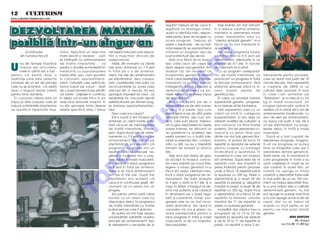 12 5 CULTURISM
www.culturism.freeservers.com

                                                                                                                regul`? Trebuia s` fie ceva în            De[i înainte am fost reticent

DEZVOLTAREA MAXIMå                                                                                              leg`tur` cu fiziologia indivi-
                                                                                                                dual` a clientului meu, respon-
                                                                                                                sabil pentru lipsa de progres cu
                                                                                                                                                       în a reduce volumul antrena-
                                                                                                                                                       mentelor la asemenea nivele
                                                                                                                                                       joase, experien]a mea cu

posibil` intr-un singur an                                                                                      acest program. Trebuia s`
                                                                                                                existe o explica]ie - de ce indi-
                                                                                                                vidul respectiv se supraantrena
                                                                                                                                                       “clientul retardat genetic” m-a
                                                                                                                                                       f`cut s` fiu mai îndr`zne] în
                                                                                                                                                       acest sens.
          (Continuare                chilor. Aplic~nd un stres mai        necesar` inducerii unei dezvol-       folosind un program a[a de                Am redus programul tuturor




                                                                                                                                     O
      din num`rul trecut)            mare dec~t e necesar - cum           t`ri a mu[chilor dincolo de           scurt [i efectuat a[a de rar.          clien]ilor mei la 3-5 serii pe
                                     se înt~mpl` cu antrenamentul         nivelul normal.                           Asta m-a f`cut s`-mi revizu-       antrenament, efectuate la un


U
      na din temele filozofice       de înalt` intensitate - va              Ini]ial, din moment ce clien]ii    iesc c~te ceva din ceea ce             interval de 4-7 zile, în func]ie




                                                                                                                                   .R
      majore ale articolelor         rezulta o situa]ie echivalent` în    mei erau antrena]i cu 7-9 serii       [tiam despre rolul geneticii. Am       de toleran]a lor la efort.
      mele în ultimii ani a fost -   medicin` cu supradozarea             în total pe o zi de antrena-          realizat c`, din moment ce                Cu un program corespunz`-
pentru c` exist` doar o              medica]iei, sau, cum spunem          ment, trei zile de antrenament        mo[tenirea genetic` deter-             tor, de înalt` intensitate, un       trenamente pentru picioare,
realitate care este obiectiv         în culturism, supraantrena-          pe s~pt~m~n`, deci compa-             min` caracteristici ca în`l]ime,       practicant va progresa în for]`      care au durat mai pu]in de 15




                                                                                                                         M
condus` de un set de principii       ment. Culturi[tii care aplic` sis-   rativ considerabil mai pu]in ca       toleran]a la lumina solar`,            la fiecare antrenament, f`r`         minute fiecare. Asta reprezint`
care nu se schimb` - c` exist`       temul bazat pe volum - lipsit        recomand`rile lui Jones (vezi         inteligen]`, exist` probabil [i        plafon`ri serioase p~n` la ni-       o cre[tere de 388% la un
doar o singur` teorie valid`         de o baz` teoretic` sau [tiin]ifi-   articolul din nr trecut), îmi era     determin`ri în ceea ce pri-            velul maxim permis de                culturist deja avansat. În luna




                                                                                                                IS
pentru orice domeniu.                c` solid` - b~jb~ie în continuu      aproape imposibil s` cred c`          ve[te toleran]a la stresul impus       geneticul s`u.                       în care l-am antrenat pe
  În culturism ideea este s`         în ideea c` poate într-o zi vor      rezultatele lor, mai pu]in dec~t      de exerci]iul fizic.                      În ceea ce prive[te indivizii     “Barbarian”, el a crescut cu 3,5
impui un stres corpului, care s`     reu[i s`-[i dezvolte mu[chii. Ei     satisf`c`toare pe termen lung,            A[a cum exist` pe de o             superdota]i genetic, progrese-       kg în mas` muscular`. Un
induc` schimb`rile biochimice        nu [tiu aproape nimic despre         se datorau supraantrenamen-           parte pitici [i pe de alta oame-       le lor trebuie s` fie fantastice.    progres remarcabil av~nd în




                                                                                                    R
ce rezult` în hipertrofia mu[-       rela]ia specific` stres / stimul     tului.                                ni de 2 m [i peste, a[a cum               Iat` experien]a mea cu un         vedere c` în ultimii s`i 5 ani de
                                                                             Deci care era cauza?               exist` genii [i pe de alt` parte       client ce intr` în categoria         antrenamente tradi]ionale, cu
                                                                             Într-o bun` zi am început s`       retarda]i mintal, a[a cum nor-         superdota]ilor. El era deja un       zeci de serii pe antrenament,




                                                                                                   U
                                                                          antrenez un client foarte entu-       dicii, care sunt blonzi, tolerea-      veteran al s`lilor de culturism [i   ce durau cel pu]in 2 ore, de 6
                                                                          ziast vis-a-vis de metoda mea         z` cu greu expunerea la razele         era cunoscut ca fiind foarte         ori pe s`pt`m~n`, nu progr-




                                                                                     LT
                                                                          de înalt` intensitate. Intere-        solare intense, iar africanii nu       puternic. Era de asemenea cu-        esase deloc în for]` [i mas`
                                                                          sant, dup` dou` luni de antre-        au probleme cu acestea, a[a            noscut [i ca actor, fiind unul       muscular`.
                                                                          namente cu 7-9 serii în total pe      exist` oameni cu o înalt` tole-        dintre cei doi fra]i gemeni Bar-        Dac` el a fost capabil de
                                                                          antrenament, de trei ori pe           ran]` la exerci]iul fizic, compa-      barians. El putea s` fac` 15         asemenea progrese, imagina-
                                                                          s`pt`m~n`, era evident c`             rativ cu al]ii, ce au o toleran]`      repet`ri la aparatul de extensii     ]i-v` ce progrese ar putea
                                                                            U
                                                                          programul nu d`dea nici un            extrem de redus` la efortul            pentru coapse cu întreaga            face un încep`tor care are o
                                                                          rezultat. For]a lui crescuse ne-      fizic.                                 înc`rc`tur` a aparatului, în         asemenea dotare genetic`.
                                                                          glijabil [i nu exista nici o cre[-        De[i mi-a fost destul de greu      momentul în care am început          ¥ine]i minte c`, în momentul în
                                                                    C

                                                                          tere vizibil` în mas` muscular`.      s` accept la început, conclu-          s`-l antrenez. Dup` seria de 15      care progresele în for]` s-au
                                                                          Am decis s` îi reduc programul        zia mea bazat` pe noua în]e-           repet`ri l-am dus imediat la         oprit, cre[terea în mas` se va
                                                                          la 5 serii în total pe antrena-       legere a rolului geneticii m-a         presa înclinat` pentru picioare      opri cur~nd. În acest ritm, un
                                                             P


                                                                          ment [i s` fac` antrenament           f`cut s`-i reduc clientului meu,       unde a f`cut 18 repet`ri p~n`        individ va ajunge la limita
                                                                          din trei în trei zile. Dup` trei      înc` o dat`, programul de an-          la epuizare cu 230 kg. Peste o       maxim` a dezvolt`rii for]ei sale
                                              O



                                                                          s`pt`m~ni era evident c`              trenament. De data aceasta             s`pt`m~n` el a reu[it 25 de          în mai pu]in de un an. Din mo-
                                                                          ceva e în continuare gre[it, din      la 3 serii, o dat` la 4-7 zile. ßi a   repet`ri la extensii [i, alerg~nd    ment ce nivelul dezvolt`rii fina-
                                                                          moment ce nu exista nici un           mers. În sf~r[it, a început s` de-     imediat la pres`, a reu[it 38 de     le a unui individ este o calitate
                                             T




                                                                          progres.                              vin` mai puternic [i s` creasc`        repet`ri cu 230 kg. Dup` înc`        determinat` genetic, nu to]i
                                                                             Era pentru prima oar` c~nd         în dimensiuni pe o baz` regu-          o s`pt`m~n`, el a f`cut 33 de        pot ajunge la acela[i nivel final
                                                                          lucram cu un client care nu           lat` [i constant`. Totu[i, pro-        repet`ri la extensii, urmate         [i nu pot ajunge acolo la fel de
                                                                          r`spundea deloc la programul          gresele sale nu au fost nicio-         imediat de 71 de repet`ri la         rapid, dar nu ar trebui s`
                                                                          de înalt` intensitate cu foarte       dat` dramatice. Am ajuns la            pres` cu aceea[i greutate.           dureze cu mult peste un an
                                                                          pu]ine serii pe care îl aplicam.      concluzia c`, pur [i simplu, nu           Incredibil, dar clientul meu a    pentru cei mai pu]in dota]I
                                                                             Se putea s` m` în[el asupra        avea predispozi]ia pentru a            progresat de la 15 la 33 de          genetic.
                                                                          universalit`]ii validit`]ii acestor   face progrese în for]` [i mas`         repet`ri la aparatul de extensii                          MIKE MENTZER
                                                                          principii de antrenament? Sau         muscular`, la fel ca majorita-         [I de la 18 la 71 de repet`ri la                              Mr. Univers
                                                                          el reprezenta o excep]ie de la        tea popula]iei.                        pres`, ca rezultat a doar 2 an-                   Loc II la Mr. O (80 kg)
 