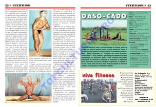 22  CULTURISM                                                                                                                                                              CULTURISM  23
folosit suplimentele Redis, a                                          a[a cum le-am descris, iar de
f`cut progrese foarte mari [i                                          reclam` nu prea mai au
                                                                                                                                                                                 - Craiova – vis a vis de stadionul


                                                                                                            D A S O- C A DO
mi-a mul]umit. I-am mul]umit [i                                        nevoie suplimentele Redis Nu-
eu dup` care l-am ntrebat de                                          tri]ie de vreme ce majoritatea                                                                              Tineretului
la ce club este. C~nd am aflat                                         medaliilor campionatelor na-                                                                              - Bra[ov – „Alfa Center“, Bd.
c` este de la Aurul Baia Mare                                          ]ionale au fost ob]inute de                                                                                 Grivi]ei nr. 73-75 (n spatele
am cerut rela]ii despre el la                                          sportivi care sunt sponsoriza]i
                                                                                                                                                                                   magazinului ONIX), tel.:




                                                                                                                              O
antrenorul Iosif Szabo care mi-                                        oficial [i folosesc aceste
                                                                                                                                                                                   068.417.655
                                                                                                                                                                                   - Pite[ti – „Bazinul Olimpic“, Str.
a spus: “s` [tii c` b`iatul `sta,                                      produse!
                                                                                                                                                                                     Costache Negri, tel.:




                                                                                                                            .R
Cozma Ovidiu, este cel mai                                                 Prima TV a ndesit emi-
                                                                                                                                                                                     048.22.14.00
bun client al magazinului meu                                          siunea dedicat` culturismului,
                                                                                                                                                                                   - Ploie[ti - str. Eminescu 7 (fostul
la produsele Redis, p`cat c`                                           n care co-realizator este Florin
                                                                                                                                                                                     club “1 Mai”
nu are tot timpul mijloacele fi-                                       Uceanu, n ultimul timp ea fiind
                                                                                                                                                                                   - T~rgovi[te – „Daso-Cado Club“,




                                                                                                                   M
nanciare pentru a avea conti-                                          difuzat` n fiecare s~mb`t` n
                                                                                                                                                                                     str. G`rii nr.6 (n incinta
nuitate n suplimenta]ie. O s`-l                                       cadrul emisiunii “Sport Maga-
                                                                                                                                                                                     PAVCOM et. 2), tel.: 092.665.743
vezi pe scen` ce bine arat`,                                           zin” undeva ntre 11 [i 14.
                                                                                                                                                                                   - Sf~ntu Gheorghe - str. Oltului 2
poate s` ias` chiar campion”.                                              Arbitrii de culturism de la




                                                                                                            IS
                                                                                                                                                                                     (cl`direa Romtelecom, et.2)
Mai n glum`, mai n serios i-am                                       noi din ]ar` ar cam trebui                                                                                  - Bucure[ti
spus lui Szabo: “dac` iese                                             recicla]i [i schimba]i. Dac` ar                                                                               – Clubul sportiv Dinamo (sub
campion o s` am grij` s` nu                                            fi consultate foile de arbitraj s-                                                                               tribuna bazin de not)
                                                                                                            çn aceast` dinamic` lume a unui nou nceput de mileniu, sportul a




                                                                                                R
mai duc` lips` de supli-                                               ar putea vedea cum, n timp                                                                                   – Viva Fitness
mente!” A doua zi, dup` dis-                                           ce to]i ceilal]i arbitri clasau un   devenit un absolut necesar pentru o via]` s`n`toas`. Pentru o            – Centrul S`n`tate MIRAMAR
putarea finalei, Cozma Ovidiu,                                         sportiv pe locul 2-3, unul indica    preg`tire fizic` complet`, pentru armonia [i frumuse]ea fiec`ruia,          (Pantelimon), tel.: 01/255.04.36




                                                                                               U
un culturist necunoscut p~na           C o z ma                        pentru acesta locul 6. Ceva          Daso - Cado (T~rgovi[te, str. Cr~ngului 4B, cartier Priseaca,            - Andreea Fitness - Liceul
acum, a fost declarat cam-             O v id iu                       trebuie schimbat n arbitrajul                                                                                  Liceul“Dimitrie Bolintineanu -
                                                                                                            tel/fax 045/617.478) produce o gam` larg` de aparatur` de sport
pion na]ional al categoriei 65                                         nostru [i sper c` noul birou fe-                                                                                Calea Rahovei 311, sector 5
                                                                                                            profesional`. De asemenea, Daso - Cado a deschis s`li pentru




                                                                                 LT
kg, iar eu trebuie s` m` tin de       ajuns campion l face s` uite    deral care va fi ales la adu-                                                                                 - AFISOS Club - zona Prim`verii,
promisiune. Discut~nd mai pe          toate obstacolele peste care     narea general` din 10 noiem-
                                                                                                            gimnastic` de ntre]inere, culturism [i recuperare a capacit`]ii
                                                                                                                                                                                       n incinta Complex Floreasca,
larg cu el, dup` ce a ie[it           a trecut.                        brie s` ia m`suri n acest sens.     fizice, adev`rate oaze pentru s`n`tate [i agrement, n capital` [i
                                                                                                                                                                                       n cadrul Hotelului Floreta de
campion, mi-a spus c`                   Ceea ce am scris mai sus           Sportivii anului pe plan in-    n mai multe ora[e din ]ar`. Dac` dori]i s` apela]i la serviciile          Aur (numai pentru doamne),
datorit` serviciului, este            sun` a reclam` pentru supli-     tern sunt Monica Mure[an [i          acestora, le pute]i g`si la urm`toarele adrese:                            tel: 231.51.34
plutonier n armat` [i lucreaz`       mentele pe care le produc,
                                                                         U
                                                                       Petru     Ciorb`       care,    la
n ture, i-a fost foarte greu s` se   dar v` dau cuv~ntul meu c`       na]ionalele de seniori, au
preg`teasc`, dar faptul c` a          lucrurile s-au nt~mplat exact   c~[tigat fiecare c~te 3 locuri 1
                                                                 C
                                                                                                             viva fitness
                                                                       - categoria, openul [i proba                                                                Cea mai mare             Str. Orhideelor 3-5,
                                                                       de      perechi.       A[tept`m                                                            sal` din Bucure[ti         sector 6, Bucure[ti
                                                                                                                                                                                             (cartier Regie, aceea[i
                                                           P

                                                                       rezultatele campionatului                                                                    Aparatur` de
                                                                       mondial feminin din Brazilia,                                                                                         cl`dire
                                                                                                                                                                   ultim` genera]ie          cu Discoteca R2).
                                                                       unde vom fi reprezenta]i de
                                                                                                                                                               „Daso-Cado“ pentru
                                                    O


                                                                                                                                                                                             Mijloace
                                                                       Florina Vi[an, Irina Muntean [i
                                                                                                                                                                       toate grupele         de transport:
                                                                       Monica Mure[an, pentru a                                                                                              metrou - sta]ia
                                                                       putea spune           cine este                                                                     musculare
                                                                                                                                                                                             Groz`ve[ti; autobuzele
                                              T



                                                                       sportivul anului.                                                                         100 de posturi de          105, 601; tramvaiele 2,
                                                                             Faptul c` practicarea                                                                    lucru simultan        11, 35, 37 (sta]ia
                                                                       culturismului nu reduce                                                                      Du[uri, saun`,          Fabrica
                                                                       mobilitatea este demonstrat                                                                                           de ¥igarete)
                                                                                                                                                                  vestiare separate
                                                                       de Virgil Buruian`, care n
                                                                       programul de prezentare are                                                                   pentru b`rba]i                PROGRAM
                                                                       inclus [i dublu biceps din                                                                             [i femei       luni - s~mb`t` 8-22
                                                                       [pagat.                                                                                            Bar sportiv          duminic` 8-16
 