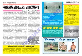 CULTURISM  29
28  CULTURISM



PROBLEME MEDICALE ßI MEDICAMENTE
                                                                                                                                                                                                     Cupa Rom~niei
                                                                                                                                                                                                   Seniori, senioare, fitness
                                                                                                                                                                                               Va avea loc la T~rgu Mure[, la 1
                                                                                                                                                                                             decembrie 2001.
                                                                                                                                                                                               C`ntarul la ora 9 , iar concursul
                                                            D r. An ca-I leana G UR åU                                                                                                       ora 15, ambele la Sala Sporturilor.




                                                                                                                                              O
                                                                                                                                                                                               Informa]ii la tel. 094.620.418;
   Din cauza num`rului mare de         de 40), iar diametrul bitrohan-         pieptul [i bra]ele), “uit~nd” de                                                                              094.705.542
scrisori care solicita ndrum`ri       terian (l`]imea [oldurilor) s` fie      celelalte segmente, iar impresia
                                                                                                                        Vindem prin po[t` BARE “Z” produc]ie Germania. Barele




                                                                                                                                            .R
privind dezvoltarea musculaturii,      c~t mai mic`, n a[a fel nc~t          general` pe care o creeaz`
voi relua problema selec]iei           alura sportiv` s` fie c~t mai           ace[ti sportivi este una de            sunt prev`zute cu filet [i piuli]e de str~ngere. Pre]ul este de            Cupa Libert`]ii -
pentru culturism. Mai mult dec~t       bun`, exprimat` ntr-un indice          dezarmonie, nepl`cut`.                                          980.000 lei                                    Memorial Vasile Balmu[,
la alte sporturi, n culturism         bidiametric c~t mai mare.                  Exist` sportivi care au seg-        - m~nere de gantere
                                                                                                                        la 330.000 lei perechea;
                                                                                                                                                                                                       editia a XIII-a
selec]ia ini]ial` este esen]ial`.         Perimetrul toracic trebuie s` fie    mente foarte deficitare din




                                                                                                                                 M
                                                                                                                      - discuri cu Ø 50 mm
                                                                                                                                                                                                    Seniori, masters, fitness
Orice t~n`r la v~rsta de 14-15         mare, cu dezvoltare bun` a              punct de vedere muscular - mai
                                                                                                                        la 22.000 lei/Kg;                                                       Va avea loc la Timisoara n ziua
ani, dac` dore[te s` devin`            maselor musculare [i cu o elasti-       ales gambele, ceea ce le re-
culturist de performan]`, ar           citate toracic` deosebit`.              duce [ansele de clasificare            - discuri cu gaur` de Ø 30 mm la pre]ul de 25.000 lei/Kg;              de 15 decembrie 2001 la sala
                                                                                                                      *m`rimea discurilor la ambele modele este de 20; 15; 10; 5; 2,5;       Olimpia.




                                                                                                                      IS
trebui s` fac` o investiga]ie             Perimetrele membrelor- m`su-         sportiv`. Gambele sunt progra-
pentru eviden]ierea biotipului         rate n repaus [i n contrac]ie, tre-   mate genetic [i sunt foarte greu        1,25 kg.                                                                ora 11 - c~ntarul; ora 16 -
somatic, adic` s` afle dac` este       buie s` fie c~t mai mari - un bra]      de lucrat.                               Comenzile se pot face în scris pe adresa Cri[an Lucian, str. Petru   concursul. Informatii la tel.
                                                                                                                         Maior 56, loc. Reghin, jud. Mure[ sau la telefonul 094.156.614.     056/229.657;216.852
bun pentru performan]a n              cu diametrul de 40 cm este un              Am enumerat c~teva consi-
                                                                                                                                           taxele po[tale sunt incluse.
culturism sau nu.                      bra] bun. Între perimetrul relaxat      derente pentru care recomand




                                                                                                         R
   Dac` la alte sporturi, anumite      [i n contrac]ie este de dorit o        tuturor sportivilor ca, nainte de a



                                                                                                                       OLYMPUS GRUP Ia[i
lipsuri, deficien]e ale construc]iei   diferen]` de cel pu]in 4-5 cm           se g~ndi la marea performan]`,
corporale, pot fi corectate pe         (f`r` nc`lzire).                       s` ncerce evaluarea corect` a                                                                                     D or i ] i o sa l ` c u d ot ` r i




                                                                                                        U
parcurs sau pot fi neglijate, la          Coapsele [i gambele trebuie [i       corpurilor lor, pentru a [ti dac`                                                                                             c om p l e t e ?
culturism calit`]ile biotipului        ele s` fie c~t mai mari- coapsele       pot sau nu s` accead` la marea                                                                                O g`si]i n Bucure[ti, sta]ia de
somatic sunt esen]iale [i neres-       de 70 cm n circumferin]` sunt          performan]`.                                                                                                     metrou Groz`ve[ti (cap`tul




                                                                                          LT
pectarea lor exclude sportivii de      ni[te coapse mari.                         În articolele viitoare voi trata     un nou magazin cu articole pentru practicarea cultu-                  nchis al sta]iei), cu posibilit`]i
la sportul de performan]`.                Perimetrul g~tului, al bra]elor [i   urm`toarele probleme: con-             rismului s-a deschis în Ia[i, str. S`r`riei nr. 6 (în zona Tg.           de antrenare la culturism [i
   Statura la culturism este statura   al gambelor trebuie s` aib`             struc]ia muscular`, compozi]ia                                                                                 fitness. Program zilnic 10-20;
medie- pentru categoria 90 kg          valori apropiate [i s` fie bine
                                                                                                                        Cucu, între magazinele Avalon [i Avatti). Aici pute]i                 s~mb`ta 10-15 (vii c~nd vrei,
                                                                               corporal` [i procentele de ]esut
este preferabil` statura de 170-       dezvoltate.                             adipos, dozarea eforturilor, refa-     g`si suplimente nutritive Universal, Natural Plus [i Redis                        stai c~t vrei).
173 cm; sportivii nal]i peste 180        Exist` sportivi care, nativ, au                                                                      Nutri]ie.                                       Rela]ii la telefon: 686.00.23 -
cm vor concura totdeauna la            mase musculare mai bine dez-
                                                                                 U
                                                                               cerea post efort.
                                                                                                                                     Tel.: 092.87.63.11; 216.769                                         dup` ora 20
categoria 90+; ei vor trebui s`        voltate la membrele superioare             Pentru eventualele probleme
aib` mult peste 100 kg pentru a        sau la membrele inferioare.             medicale, pute]i beneficia de
                                                                         C
realiza o imagine agreabil`.           Pentru ace[ti sportivi, crearea         consult cu plat` la Laboratorul
   Indicele bust-statur` trebuie s`    impresiei de armonie n dezvol-
                                                                               de Dezvoltare Fizic` al I.N.M.S.
fie propor]ional, adic` bustul s`      tare trebuie s` se realizeze prin
                                                                 P

                                                                               Bucure[ti program~ndu-v` la
nu fie prea lung, dar nici prea        lucrul muscular direc]ionat spre
scurt, pentru c` imaginea se           acea grup` muscular` care este          telefon 01.324.91.78/ 160.
modific`. Centura scapular`,           mai deficitar`. Exist` sportivi care       Întreb`ri pentru aceast`
                                                        O


adic` diametrul biacromial             lucreaz` cu prec`dere o anu-            rubrica se pot trimite pe adresa
trebuie s` fie c~t mai mare (n jur    mit` grup` muscular` (de obicei         C.P. 19-42 Bucure[ti.
                                                T



                Adunarea General` de alegeri
   Adunarea General` de alegeri s-a                       dup` noua lege a sportului 69/2000 [i a
 am~nat pentru data de 8 decembrie                        O.G. 26/2000. Cluburile trebuie s` fie
 2001, ora 9, la ANEFS Bucure[ti, pentru                  prezente cu acte n regul` la aceast`
 c` nu a fost ntrunit num`rul suficient de               [edin]` pentru a constitui federa]ia                                             E ross Viore l                        C ~m pa n Da n           E n ac he Dan i e l
 cluburi constituite cu acte n regul`                    dup` noile legi.                                                          T ul gh e[ , j ud H ar ghi t a                    De j                   T i mi [o ara
 