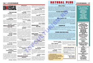 16  CULTURISM                                                                                                                                                                                                                                           CULTURISM  17
                                                                Natural Sterol                      100 g/zi, n dou`-trei reprize (o repriz` de                                             Masiv Mass
                                                  Este un puternic anabolizant natural, extras      administrare trebuie s` fie dup` antrena-            Masiv Mass este un produs destinat cre[terii masei musculare [i refacerii rapide dup`            Urm`torii culturi[ti rom~ni
                                                  din plante, f`r` efecte secundare. Se reco-       ment), amestecat cu ap`, lapte sau sucuri.           efort. Datorit` con]inutului echilibrat de proteine, carbohidra]i, vitamine [i minerale.              sunt sponsoriza]i
                                                  mand` pentru cre[terea n mas` [i for]`                               1,5 kg - 280.000 lei             Masiv Mass este o solu]ie perfect` în alimenta]ia oric`rui sportiv. Se recomand`                  [i folosesc n preg`tire
                                                  muscular`. Se iau [ase tablete/zi n trei                    Giant Mass 4100                           administrarea a 2-4 m`suri pe zi (2 m`suri - 90 gr) din produs Masiv Mass, dizolvat în             suplimentele nutritive
                                                  reprize. Tabletele se iau cu ap`, dup` ce se                                                           lapte, sucuri, ap`, de preferin]` dup` antrenament. Produsul se prezint` sub form`                      „Universal“:
                                                                                                    Formul` nou` pentru cre[tere n mas` muscular`,
                                                                                                                                                         de pudr` cu arome de ciocolat` [i vanilie, ambalat la cutii de 1 kg.     Pre]: 95.000 lei.
                                                  rup n dou`.                                      care, pe l~ng` proteine, carbohidra]i, vitamine,                                                                                                           Virgil Buruian`
                                                                    90 tablete - 460.000 lei        minerale, aminoacizi, con]ine creatin` [i gluta-                                 Creatin Rapid Mass                                                        campion mondial,
                    Produse pentru sl`bire




                                                                                                                                                                                    O
                                                                 Animal Pak                         min`, asigur~nd energie [i cre[tere rapid`. Se ad-   Creatin Rapid Mass este recomandat celor care doresc ob]inerea unei mari mase                          Florin Uceanu
                                                                                                    ministreaz` 100 g/zi.                                musculare de calitate într-un timp foarte scurt aceasta fiind posibil datorit`                             multiplu
                L-Carnitine                       Acest produs con]ine vitamine, minerale,                                                               con]inutului echilibrat de proteine, carbohidra]i [i creatin`. Creatina folosit` în acest
Produs care con]ine 250 mg carnitin`/             aminoacizi, agen]i anabolici [i substan]e                                 1,3 kg - 315.000 lei                                                                                                               campion na]ional,
                                                                                                                                                         produs este de cea mai bun` calitate fiind ob]inut` de Creapure. Se recomand`
pastil`, foarte eficient n timpul programelor    ajut`toare ca inosine, protogin, diben-                             Gain Fast                                                                                                                               campion balcanic,




                                                                                                                                                                                  .R
                                                                                                                                                         administrarea a 2 m`suri/zi (90 gr) din produs amestecat cu lapte, ap` sau sucuri.
de sl`bire. Se administreaz` una-dou` cap-        coside, enzime pentru digestie, choline, ino-     Este unul din cele mai puternice produse             Produsul se prezint` sub form` de pudr` cu arome de ciocolat` [i vanilie, ambalate                       Liviu Oros
sule/zi.                                          sitol. O cutie con]ine 44 de pache]ele care       realizate pentru cre[terea masei muscu-              la cutii de 900 gr.                                                     Pre]: 120.000 lei.            campion na]ional,
                                                  au fiecare c~te 11 tablete. Se ia un pa-                                                                                                                                                                      Cristian Ra[c`
                60 capsule - 175.000 lei                                                            lare. Con]ine proteine, carbohidra]i, amino-
                                                                                                    acizi, vitamine [i diferi]i agen]i anabolici
                                                                                                                                                                                        Max Protein 90%                                                     vicecampion na]ional
           Fat Burner Plus                        chet/zi, dup` mas`.                                                                                    Max Protein are în compozi]ie o combina]ie de Isolated Soy Protein [i Proteina de
                                                                    44 pache]ele/11 tablete -       care contribuie la cre[terea rapid` n mas`




                                                                                                                                                                     M
Este folosit pentru arderea stratului de                                                                                                                 lapte, cele dou` elemente fiind a[a combinate încât rezult` o super protein` cu
                                                                                 925.000 lei        muscular`. Se administreaz` dou`-trei m`-            caracteristici deosebite. Cu ajutorul acestui produs se poate ob]ine o cre[tere a
gr`sime aflat sub piele. Se adminis-                                                                suri/zi, dup` antrenament. Se prezint` la
                                                                     Yucca                                                                               masei musculare împreun` cu accentuarea definirii. Se recomand` administrarea a
treaz` dou` tablete cu una-dou` ore                                                                 cutii de:                                            2 m`suri pe zi (2 m`suri - 50 gr) din produsul Max Protein, mixat în lapte, sucuri, ap`,
naintea antrenamentului [i dou`                  Este un extract din planta yucca care este                                                                                                                                                              Comenzile se fac n scris
                                                                                                                              0,9 kg - 250.000 lei       de preferin]` dup` antrenament. Produsul se prezint` sub form` de pudr` cu arome
                                                                                                                                                                                                                                                               pe adresa:




                                                                                                                                                         IS
tablete nainte de culcare.                       un puternic efect antioxidant [i are ca                                                                de ciocolat` [i vanilie fiind ambalat la cutii de 600 gr.              Pre]: 160.000 lei.
                                                  principal rol eliminarea toxinelor din                                     1,36 kg - 415.000 lei
                100 tablete - 145.000 lei                                                                                                                                                                                                                    NATURAL PLUS,
Aminoacizi [i produse stimulatoare                organism. Se administreaz` una-dou` table-        Concentrate proteice                                                                      CARBOPLUS                                                    Str. M. Kog`lniceanu
                                                  te/zi.
                                                                                                                     Milk & Egg                          Este un complex de carbohidra]i 100% de o foarte bun` calitate, constituind sursa                   2, bloc J, ap. 49,
               Amino 2700                                          100 capsule - 145.000 lei                                                             primar` de energie utilizat` pentru cre[terea capacit`]ii la efort, prevenirea                          ora[ Dej,
                                                                                                    Concentrat proteic de mare calitate,




                                                                                                                                         R
Acest produs con]ine 19 aminoacizi, printre                       Glutamine                         concentra]ia de proteine fiind de 84%. Prin          catabolismului muscular, cre[terea indicelui glicemic, necesare de asemenea                        Jud. Cluj, cod 4650
care [i cei opt esen]iali. Are influen]` [i ac-   Glutamina este cel mai abundent                   administrarea acestui produs se rezolv` pro-         pentru recuperare dup` efort.                                                                          sau la telefoanele
]iune foarte puternice. Con]ine arginin [i                                                                                                               Se recomand` administrarea a 2 m`suri (2X45gr.) dup` antrenament.
                                                  aminoacid nt~lnit n corpul omenesc, n          blema proteinelor din alimenta]ie. Se                                                                        Cutii la 1000 g - 75.000 lei
                                                                                                                                                                                                                                                              064/222.562
ornitin n propor]ie de 2:1 [i vitamina B6. Se




                                                                                                                                        U
                                                  special n mu[chii scheletici. Acest              consum` dou` m`suri/zi (56 g) amestecat                                                                                                                   064/216.068
administreaz` la ncep`tori trei tablete/zi [i    aminoacid este foarte eficient n prevenirea      cu ap`, lapte sau sucuri.
                                                                                                                                                                                  POWER CREATINE MASS                                                         094/696.280
la avansa]i [ase-nou` tablete/zi.                                                                                              907 g - 430.000 lei
                                                  sc`derii masei musculare n timpul perioadei
                                                                                                                                                         Este o formul` ideal` pentru cre[terea masei musculare const~nd dintr-o
                                                                                                                                                                                                                                                            fax: 064/432.562
                 120 tablete - 210.000 lei        de fibrare sau c~nd se vrea sc`derea n           Vitamine [i minerale                                                                                                                                         email:




                                                                                                                    LT
                                                                                                                                                         combina]ie de carbohidra]i complexi necesari pentru o mai bun` capacitate de
                 350 tablete - 475.000 lei        greutate, dar p`strarea masei musculare.                                                               efort [i recuperare, [i ingrediente speciale creatin`, glutamin` [i taurin`. Cele 100gr.           natural@codec.ro
               Amino 4300                         Este eficient [i pentru sus]inerea                        Vitamina C 1000 mg                           de Creatine monohidrat con]inute de produs, sunt perfect absorbite datorit`                        Plata se face la primirea
Acest produs profesional con]ine to]i             antrenamentelor intense. Se administreaz` 3       Are rol important n regenerarea celulelor [i        combina]iei cu carbohidra]ii complec[i [i aduc un aport important la cre[terea                      coletului cu produsul
                                                                                                    a ntregului organism [i este indispensabil` n      for]ei [i masei musculare. De asemenea, ingredientele speciale, glutamina [i taurina,                comandat, pre]urile
aminoacizii esen]iali, n plus lan]ul de trei     capsule dup` antrenament [i 3 capsule                                                                                                                                                                             incluz~nd
                                                                                                    alimenta]ia sportivului, prevenind mboln`vi-        au rolul de volumizare a celulelor musculare [i cre[terea recuper`rii dup` efort.
aminoacizi BCAA, care are o puternic`             nainte de culcare                                                                                                                                                                                            [i taxele po[tale
                                                                                                    rile, deteriorarea articula]iilor. Se adminis-       Se recomand` administrarea a 2 m`suri (2X45 gr.), dup` antrenament.
ac]iune anabolic`. Se administreaz` 6-12                 100 capsule a 750 mg - 550.000 lei
tablete pe zi n reprize de dou`-patru                          BCAA 2000
                                                                                                       U
                                                                                                    treaz` o tablet` dup` masa de diminea]`.
                                                                                                                  100 tablete - 150.000 lei
                                                                                                                                                                                                                     Cutii de 900 gr. - 150.000 lei          DISTRIBUITORI
                                                                                                                                                                                                                                                                ZONALI:
tablete, pe stomacul gol, nainte de mas` [i      Este o formul` puternic` care con]ine lan]ul                Vitamina B Complex                                         30 plicule]e a 5 tablete -        musculare [i ncetinirii mb`tr~nirii lor.              PITEßTI:
dup` antrenament.                                 de aminoacizi L-leucine, L-isoleucine [i          Este un stimulator al puterii de concentrare [i                                                        Con]ine sulfat de glucosamin`, vitamina C,             21.69.79;
                                                                                             C
                 160 tablete - 640.000 lei        L-valine. Este foarte eficient pentru cre[terea
                                                                                                                                                                                       350.000 lei
                                                                                                    al memoriei. Folosit` regulat, vitamina B nl`tu-                                                      vitamina E [i selenium. Se administreaz` o       PRAHOVA-PLOIEßTI:
                                                  masei musculare [i recuperarea dup` efort.                                                                        Calciu - Magneziu                                                                      197.394; 092.324.061
              Cromium Max                                                                           r` oboseala [i d` s`n`tate pielii, p`rului, un-                                                        capsul` pe zi.
                                                  Se administreaz` 2 capsule nainte de             ghiilor [i nu n ultimul r~nd stimuleaz` cre[te-     Calciul nt`re[te sistemul osos, men]ine                                                             MIERCUREA CIUC:
Prin administrarea acestui produs se                                                                                                                     s`n`tatea din]ilor [i intervine n asimilarea
                                                                                                                                                                                                                            100 capsule - 125.000 lei
                                                                                   P

                                                  antrenament [i 2 capsule dupa                     rea masei musculare. Se administreaz` o                                                                                                                     094/535.370
accelereaz` producerea insulinei n corp,                                                                                                                alimentelor. Magneziul este de nenlocuit n                                                               IAßI:
cu efect n cre[terea for]ei [i a masei muscu-    antrenament.                                      tablet`/zi.
                                                                                                                                                         buna func]ionare a mu[chilor [i a sistemului                                                      21.67.69; 092/876.311
lare. Se administreaz` o capsul`/zi, la una            120 capsule a 2105 mg - 550.000 lei                           100 tablete - 250.000 lei           nervos. Se administreaz` trei tablete pe zi,           Creatine Monohydrate
                                                                                                                                                                                                                                                                  BRAßOV:
                                                                        O


din mese.                                                      Jointment                                          Mega Minerale                          dup` servirea mesei
                                                                                                                                                                                                                  Supliment care ajut` la cre[terea
                                                                                                                                                                                                                                                                094/513.810
                                                                                                                                                                                                              for]ei [i a masei musculare.
               100 capsule - 135.000 lei          Un produs foarte nou care asigur` „ajutorul“      Produs complex de minerale.                                           100 tablete - 125.000 lei               çn timpul administr`rii mu[chii                 ORADEA:
          Cromium Picolinate                      nutri]ional pentru ncheieturi, articula]ii [i    Acest produs asigur` necesarul de minerale                                                                suport` un antrenament greu [i de                 059/132.556
                                                                                                    care este eliminat n urma antrenamentelor                          Antioxidant                           durat`, creatina absorbind acidul
                                                                                                                                                                                                                                                                BAIA MARE:
                                                              T



               100 capsule - 255.000 lei          tendoane, ac]ion~nd ca un lubrifiant. Se                                                               Este un produs, av~nd o calitate deosebit`.          lactic din mu[chi.
                                                  administreaz` 3 tablete diminea]a [i 3            prin transpira]ie, revigor~nd organismul.                                                                     Administrare: faza de nc`rcare,              094/510.006
                 Uniliver                         tablete seara.
                                                                                                    Administrare: 1-2 tablete dup` servirea              Este destinat prevenirii deterior`rii celulelor      7-10 zile, administr~ndu-se 10-30 g/zi,               ARAD
Acest produs este un extract natural din fi-                                                        mesei.                                                                                                    n func]ie de greutatea corporal`;           Expomarket Jackson:
                                                                      60 tablete - 320.000 lei                          100 tablete - 150.000 lei             Creatina Monohydrat,                             faza de men]inere, 5-10 g/zi.
                                                                                                                                                                                                                                                                057/254.342
cat de taur argentinian cu efect n stimula-                                                                                                               a firmei nem]e[ti Creapur, este cea mai
rea cre[terii musculare. Con]ine importante                                                                            Spa Pak                                                                                                Se prezint` la cutii de:             REßI¥A
cantit`]i din vitaminele A, D, K, B complex, C    Produse pentru mas` muscular`                     Con]ine minerale [i vitamine naturale n
                                                                                                                                                          concentrat` din lume, este produs original
                                                                                                                                                          cu marc` nregistrat` [i este distribuit` n ]ar`
                                                                                                                                                                                                                                 300 g - 215.000 lei;             228.537
                                                                                                                                                                                                                                 500 g - 315.000 lei;          PIATRA NEAM¥
[i mai con]ine Fe, Cu, Zn, aminoacizi [i enzi-                   Mega Mass                          propor]ii ideale pentru corpul omenesc. Se            numai de Natural Plus [i Redis.                                         900 g - 495.000 lei
me. Se administreaz` patru-[ase tablete pe        Produs excelent pentru cre[terea n mas`          prezint` la plicule]e care con]in cinci table-        Creapur furnizeaz` creatina monohidrat                                                               033-233.356
zi, la mese.                                      muscular`. Con]ine proteine, carbohidra]i,        te. Se recomand` administrarea unui                   pentru multe firme cunoscute: Twinlab,                                                               CLUJ NAPOCA:
                   250 tablete - 290.000 lei                                                                                                                Universal etc.                                                                                     064-197.022
                                                  aminoacizi, vitamine. Se administreaz` 50-        plicule] zilnic, la una din mesele principale.
 