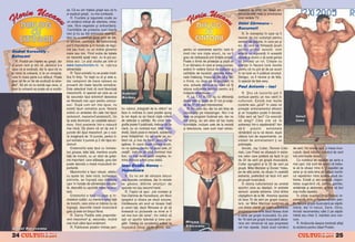 z`. C` eu am n]eles gre[it sau c` tu                                                                                                       matoare de timp, pe lång` an-
                                           ai explicat gre[it, nu mai conteaz`.                                                                                                        trenamentele mele [i antrenarea
                                              R. Fructele [i legumele crude au                                                                                                         unor vedete TV.
                                           un con]inut ridicat de vitamine, mine-
                                                                                                                                                                                       Daiel Z`rnescu –
                                            rale, fibre vegetale [i antioxidan]i.
                                            Cantit`]ile de proteine sunt foarte                                                                                                        Bucure[ti
                                           mici [i nu au to]i aminocizii esen]iali,                                                                                                       R. |n momentul n care va fi
                                           deci nu e cazul s` ]ine]i cont de ele,                                                                                                      nevoie de noi culturi[ti pentru
                                           n schimb, cantit`]ile de carbohidra]i                                                                                                      serialul de ac]iune, n care joc [i
                                           pot fi mportante [i,n func]ie de legu-                                                                                                    eu, la care se filmeaz` acum




                                                                                                                                                                    O
                                           m` sau fruct, cu un indice glicemic                                                             pentru un asemenea sportiv, care n         pentru primul episod, vom
Andrei Kerestely –                         mare sau mic. Fiind vorba de tabele                                                             mod clar are ni[te atuuri, nu va fi         anun]a cu siguran]` n aceast`
Boto[ani                                   ce necesit` spa]ii mari, nu le pot pu-                                                          greu s` r`zbeasc` prin for]ele proprii.     revist` [i atunci o s` ave]i [ansa




                                                                                                                                                                  .R
   R. Posibil am n]eles eu gre[it, dar    blica aici. Le po]i studia pe site-ul                                                           Poate o firm` de protec]ie [i paz` ar       s` prinde]i un rol. Cite[te cu
[i acum revii [i zici c` „doctorul ]i-a    w w w . t o p c u l t u r i s m . r o la rubrica                                                fi un domeniu n care ai avea succes,       aten]ie n fiecare lun` revista
spus c` ai scolioz`, dar tu spui c` nu     alimenta]ie.                                                                                    avånd n vedere fizicul de culturist [i     pentru c` nu pot [ti de pe acum
ai nimic la coloan`, ci la un omoplat,        R. Tipul somatic nu se poate modi-                                                           calit`]ile de karatist, ambele antre-       n ce lun` va fi publicat anun]ul.




                                                                                                                                                      M
care n mare parte s-a ref`cut. Poate      fica n timp. Te na[ti cu el [i asta e,                                                         nate ndelung. Vreau s` zic: s`-]i faci     Desigur, va fi nevoie [i de fete,
doar s` fie un fel de scolioz` la omo-     dar campionii de mare valoare au                                                                o firm`, nu doar s` te angajezi la          n special de fete sexy.
plat“. S` [tii c` nu exist` a[a ceva, ci   provenit din toate tipurile somatice.                                                           una, actuala meserie nu cred c` ]i
                                                                                                                                                                                       Paul Antonie – Ia[i
doar la coloan` se poate s` ai scolio-     Este adev`rat ns` c` sunt favoriza]i                                                           aduce suficiente venituri pentru a-]i




                                                                                                                                           IS
                                           mezomorfii, n special cei care au ca              Gabriel                                      ndeplini obiectivele.                         R. {tiu c` lucrurile pot fi
                                           tip secundar tipul ectomorf deoarece               B`rbos                                           R. La 1,77 m,120 kg cu diferen]a        confuze pentru un nou venit n
                                           se fibreaz` mai u[or pentru concur-                                                             dintre talie [i spate de 37 cm [i coap-     culturism. Exist` mai multe
                                           suri. Dup` cum am mai spus, nu                                                                  se de 77 cm, e[ti impresionat.              curente sau „[coli“ n ceea ce




                                                                                                                             R
                                           exist` tipuri somatice pure, fiecare               tru rubrica „fotografii de la cititori“ se       R. |mi pare r`u, dar nu am timp de      prive[te antrenamentul eficient
                                           avånd un amestec din cele trei tipuri              face n ordinea n care pozele ajung         conversa]ii pe messenger. Nici n-ai         [i un ncep`tor poate fi derutat.
                                           (ectomorf, mezomorf,endomorf). Un                  la noi dup` ce au trecut ni[te criterii      idee ce program nc`rcat am, dar nu         Cåte serii s` faci? Ce exerci]ii              Ion u ]
                                                                                                                                                                                                                                       n




                                                                                                                            U
                                           tip este dominant, iar celelalte secun-            de selec]ie a calit`]ii. Nu orice foto-      m` plång, eu am ales s` fac toate           s` alegi? Cåte zile s` te                     Ian a
                                                                                                                                                                                                                                       n
                                           dare, fiind prezente ntr-o m`sur`                 grafie poate fi publicat`, trebuie s` fie    activit`]ile, inclusiv cele de la revist`   antrenezi ntr-o s`pt`mån`? Am
                                           mai mic`. S` zicem c` un tip are 5                 clar`, cu un contrast bun, bine nca-        [i televiziune, care sunt mari consu-       s`-]i     prezint       extremele




                                                                                                          LT
                                           puncte din tipul mezomorf, pe o sca-               drat`. Dac` poza e neclar`, subiectul                                                    r`månånd ca tu s` decizi, dup`
                                           r` imaginar` de 10 puncte, pentru ti-              prea ndep`rtat, nu se vede pe su-                                                       cåteva luni de experimente, ce
                                           pul somatic 3 puncte [i 2 din tipul en-            biect c` „a tras de fiare“, poza nu va                                                   sistem de antrenament ]i se
                                           domorf.                                            ap`rea. |n cazul pozei trimise acum,                                                     potrive[te.
                                              Endomorful este tipul cu ncheie-               nu va ap`rea pentru c` poza asta „n                                                        Arnold, Jay Cutler, Ronnie Cole-         de serii, mi scade u[or [i masa mus-
                                           turi groase, talie lat`, membre scurte
                                           fa]` de trunchi, cu un strat de gr`si-
                                                                                                U
                                                                                              cea]`“, trebuia s` aib` contrast mai
                                                                                              bun, nu mai face]i poz` noaptea, lu-
                                                                                                                                                                                       man, Lee Priest se situeaz` n extre-
                                                                                                                                                                                       ma celor care prefer` s` fac` n jur
                                                                                                                                                                                                                                   cular`, dac` m`resc num`rul de serii
                                                                                                                                                                                                                                   m` simt foarte obosit.
                                           me important, care sl`be[te, greu dar              mina blitzului a fost prea slab`.                                                        de 20 de serii pe grup` muscular`,             Cu num`rul de repet`ri pe serie e
                                                                                       C
                                           poate dezvola o mas` muscular` im-                                                                                                          Cutler ajungånd [i la 25 de serii pe        mai u[or, to]i sunt de acord c` trebu-
                                                                                              Ioan Ovidiu Nane[ –
                                           portant`.                                                                                                                                   grup`. Mike Mentzer [i Dorian Yates,        ie s` te situezi ntre 4-12 repet`ri pe
                                              Mezomorful e tipul robust, atletic,             Hunedoara                                                                                pe de alt` parte, se situau n cealalt`     serie [i c` este bine s` variezi num`-
                                                                             P

                                           cu spate lat, talie mic`, ncheieturi                 R. Eu nu am de vånzare discuri                                                        extrem`, preferånd s` fac` 4-6 serii        rul repet`rilor ntre aceste dou` ex-
                                           potrivite, se ngra[` sau sl`be[te                 sau aparate complexe, dar n reviste                                                     pe grup` muscular`.                         treme. Exist` [i aici excep]ii, majori-
                                           u[or n func]ie de alimenta]ia adopta-             se g`sesc diferite anun]uri de                                                              |n istoria culturismului au existat      tatea sugerånd c`, pentru gambe,
                                                                 O


                                           t`, dezvolt` cu u[urin]` masa muscu-               aparate noi sau second hand.                                                             sportivi care au dep`[it, n ambele         antebra]e [i abdomen, e bine s` faci
                                           lar`.                                                 R. Faptul c` spui: „m` numesc [i                                                      sensuri, aceste extreme. Unul dintre        mai multe repet`ri.
                                              Ectomorful e tipul cu oase [i n-               Van Damme de Hunedoara; am f`cut                                                         cå[tig`torii de la Mr. America spunea          |n zilele noastre, majoritatea re-
                                                       T



                                           cheieturi sub]iri, cu membre lungi fa]`            spagatul [i sfoara pe dou` scaune;                                                       c` face 75 de serii pe grup` muscu-         comand` doar un antrenament pen-
                                           de trunchi, care orice ar månca nu se              ntotdeauna am avut un biceps nalt                                                      lar`, iar Mike Mentzer sus]inea c`          tru fiecare grup` muscular` pe s`pt`-
                                           ngra[`, dezvolt` mas` muscular`                   [i umeri la]i; dac` Iftimoaie ar [ti s`                                                  unii dintre clien]ii pe care i-a antrenat   mån`, dar n trecut, Zane, Oliva,
                                           greu [i este tot timpul fibrat.                    loveasc` cu picioarele ca mine ar fi                                                     progresau mai bine dac` f`ceau doar         Arnold recomandau cåte 2 pe s`pt`-
                                              R. Danny Padilla este preponde-                 cel mai bun din lume“, mi indic` c`                                                     o serie pe grup` muscular`. Eu pre-         mån` sau chiar 3, naintea unui con-
                                           rent mezomorf [i, secundar, inclin`                e[ti un sportiv talentat [i bine pre-                                                    fer 16 serii pe grup` muscular` deoa-       curs.
                                           mai mult c`tre tipul endomorf.                     g`tit. |n]eleg c` accidentul suferit te       Mircea                                     rece am remarcat c` a[a progresez              R. Am`nunte despre tombol` afla]i
                                              R. Publicarea pozelor trimise pen-              mpiedic` totu[i s` te afirmi, dar,           Sibicean u
                                                                                                                                                   n                                   cel mai repede. Dac` scad num`rul           la reclama pentru Ideal Protein.
Daniel Racoveanu

24                     &FITNESS                                                                                                                                                                                                                       &FITNESS
                                                                                                                                                                                                                                                                    25
 