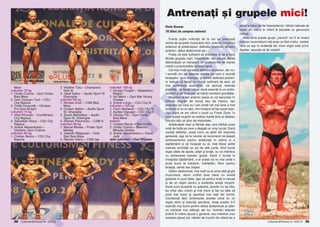 Florin Uceanu
18 titluri de campion na]ional

.R
O

Antrena]i [i grupele mici!

open culturism

R

culturism 100 kg
1. Hora]iu Forgaci – Sebastiano
Reghin
2. Ion Marin – Gym Mar Strong
Oradea
3. Andrei Lungu – CSU Cluj N.
culturism +100 kg
1. Florin Berbecar – CSU Cluj N.
2. Aurilian C`pu[an – CSU Cluj N.
3. Olimpiu F`t – Gym Ovidiu
Baia Mare
perechi
1. Cristian Berciu + Bianca Mic
2. Ovidiu Cozma + Beatrice
Mihaela {erban
3. Andrei Alexandrescu + David
Judit
open culturism – Vlad Pihureac

LT
U

2. Vladimir Tatu – Champions
Gym B.
3. Josef Gabor – Apollo Sport Sf
Gheorghe
culturism 85 kg
1. Nicolae Grad – CSM Baia
Mare
2. Cristian {tefan – Apollo Sport
Sf. Gheorghe
3. Zaven Mandalian – Apollo
Sport Sf. Gheorghe
4. R`zvan Polcovnicu – CSM Is
culturism 90 kg
1. Marcel Manea – Power Gym
Media[
2. Valentin M`gurean – Gold
Star Baia Mare
3. R`zvan Olariu – CSM Ia[i

open culturism

O

P
C

U

Mare
culturism 70 kg
1. Ovidiu Cozma – Gym Ovidiu
Baia Mare
2. Ioan Cojocari–Taut – CSU
Cluj Napoca
3. Oni]` Caracud` – Olympia
Pro Gym Bra[ov
culturism 75 kg
1. Vlad Pihureac – Dumifitness
Cluj Napoca
2. Sebastian V`su] – CSU Cluj
Napoca
3. Andrei Alexandrescu –
Gladiator Gym Craiova
culturism 80 kg
1. Cristian Berciu – CSU Cluj
Napoca

28 Culturism&Fitness nr. 4/2013

IS

M

Foarte pu]ini culturi[ti de la noi se preocup`
serios de grupele musculare mici, precum mu[chiul
extensor al antebra]ului, deltoidul posterior, din]atul
anterior, oblicii abdominali etc.
Poate c` este suficient s` antrenezi [i s` ai bine
fibrate grupele mari, importante, dar aceste detalii
diferen]iaz` un campion, un profesionist de marea
mas` a practican]ilor acestui sport.
Cei mai mul]i lucreaz` deltoidul posterior, dar nui acord` nici pe departe aten]ia pe care o acord`
bicep[ilor, spre exemplu. [i pentru deltoidul posterior trebuie s` face]i un num`r suficient de serii, s`
mai schimba]i exerci]iile, s` aplica]i metoda
priorit`]ii, s` face]i m`car dou` exerci]ii la un antrenament [i s` ncerca]i s` m`ri]i constant greut`]ile.
Mu[chiul din]at anterior joac` un rol secundar n
diferite mi[c`ri de ramat sau de mpins, dar
exerci]iul pe care eu l-am sim]it cel mai bine a fost
pullover-ul cu un disc. Am nceput s` fac acest exerci]iu dup` ce am v`zut o poz` cu Frank Zane, n
care ace[ti mu[chi se vedeau foarte bine [i d`deau
fizicului s`u un plus de maturitate.
Antebra]ele mari [i fibrate dau unui b`rbat acea
not` de for]` pe care o degaj` un corp lucrat. Dac`
sunte]i deficitar, acest lucru va [tirbi din impresia
general`, a[a c` la nevoie v` recomand s` plasa]i
antrenamentul pentru antebra]e n ultima zi a
s`pt`månii [i s` ncepe]i cu el. Ve]i folosi astfel
metoda priorit`]ii iar pe de alt` parte, fiind lucrat
dup` zilele de spate, piept [i bra]e, nu va interfera
cu antrenarea acestor grupe. Dac` l lucra]i la
nceputul s`pt`månii, s-ar putea s` nu mai ave]i o
priz` bun` la trac]iuni, ndrept`ri, flexii pentru
bicep[i, ramat sau trapez.
Oblicii abdominali, mai mult ca la orice alt` grup`
muscular`, devin vizibili doar dac` nu exist`
gr`sime n jurul taliei, a[a c` pentru mul]i e nevoie
[i de un regim pentru a eviden]ia ace[ti mu[chi.
Dac` sunt acoperi]i cu gr`sime, practic nu se v`d,
ba chiar dau volum [i mai mare [i fac ca talia s`
par` mai mare [i sportivul mai ie[it din form`.
Corobora]i deci antrenarea acestei zone cu un
regim strict [i exerci]ii aerobice. Ave]i practic 3-4
exerci]ii mai bune pentru oblicii abdominali [i cåteva variante mai sl`bu]e ale lor: nclin`ri laterale
]inånd n måna opus` o ganter`, sau månerul unui
scripete plasat jos, ridic`ri de trunchi din stånd pe o

parte la b`ncu]a de hiperextensii, ridic`ri laterale de
bazin din stånd n måini la paralele cu genunchii
ridica]i.
Abia cånd aceste grupe „minore” vor fi la nivelul
restului musculaturii ve]i avea un fizic matur, cizelat,
care va ie[i n eviden]` din orice unghi este privit.
A[adar, apuca]i-v` de cizelat!

Frank
Zane
Culturism&Fitness nr. 4/2013

29

 