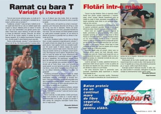 Ramat cu bara T

M

tua cu 8 discuri sau mai multe, fiind un exerci]iu
iconic pentru a vedea cåt de puternic este un sportiv
la spate.
De ceva vreme, unii sportivi au urmat o nou` perspectiv`, prin nlocuirea discurilor de 20 kg cu cele
de 10 kg, mai mici n diametru. Pentru c` amplitudinea mi[c`rii era mai mare, greutatea folosit` era
mai mic`. Cei care doreau s` simt` spatele lucrånd
au optat pentru aceast` variant`, iar cei c`rora le
pl`cea s` lucreze cu greut`]i mari au r`mas cu discurile de 20 kg.
Joe Gold, fondatorul s`lilor Gold's Gym [i World
Gym, a creat o aparatur` original` pentru ramatul T.
Un cap`t al barei era ata[at de un suport, cum era
pån` atunci, ns` cap`tul mobil era complet modificat. Din acest cap`t, n lateral, ie[eau doi supor]i
pentru discuri, precum ni[te coarne. Discurile se puneau pe aceste coarne [i nu atingeau corpul sportivului, fiind dispuse mult n lateral. Amplitudinea mi[c`rii nu avea de suferit din cauza dimensiunii discurilor, ob]inåndu-se o contrac]ie maxim` n partea
de sus a repet`rilor. De asemenea, existau dou`
tipuri de månere, cel ca de biciclet` [i cel cu måner
n V, n care palmele erau paralele cu bara T. Atåt
Arnold cåt [i Frank Zane, care s-au antrenat cu
acest aparat, au avut aprecieri pozitive. Din p`cate,
mai tårziu, unuia dintre managerii de la World Gym
nu i-au pl`cut månerele paralele [i le-a t`iat. Ce
gre[eal`!
Problema principal` cu ramatul T este c`, odat`
ce sportivii l efectueaz` [i cresc greut`]ile, apar, n
majoritatea cazurilor, problemele [i durerile lombare. Cånd sportivii ncep s` exclud` exerci]iile care
dau probleme la spatele inferior, ramatul T este unul
dintre ele, orientåndu-se spre exerci]ii precum trac]iuni, ramat la aparat sau cu gantera.
Pentru cei care nu au probleme lombare, ramatul
T este deseori descris ca exerci]iul favorit pentru
spate. Mul]i simt c` ramatul T este cel mai bun exerci]iu pentru spate.
Niciun exerci]iu nu este perfect. Unele sunt bune,
altele sunt proaste iar unele au o scurt` via]` n
antrenamentele unui sportiv. Se pare c` ramatul T
face partea din categoria exerci]iilor foarte bune,
dar cu via]` scurt`.

O

P
C

U

LT
U

R

To]i cei care ne-am antrenat greu, cu mul]i ani n
urm`, n s`li primitive, am efectuat o varietate de ramaturi, printre care [i ramatul T.
Tradi]ional, ramatul T este de fapt o halter` al c`rei cap`t este fixat ntr-un col], iar cel`lalt cap`t este
umplut cu discuri. Måinile prind un måner n form`
de V sau unul asem`n`tor unui ghidon pentru biciclet`. Fixezi bara, apuci månerul, te ndoi de mijloc
[i ncepi s` efectuezi ramatul. Discurile, de obicei
cele de 20 kg, lovesc pieptul n partea de sus la
fiecare repetare. {i n celebrul documentar Pumping
Iron, Arnold poate fi v`zut f`cånd acest exerci]iu.
Pentru multe decade, ramatul T a fost efectuat cu
discuri de 20 kg. Cei foarte puternici l puteau efec-

Tuturor ne plac flot`rile. Este un exerci]iu clasic,
foarte bun pentru partea superioar` a corpului:
piept, umeri, triceps. Marele impediment este c`
odat` ce cre[ti n for]`, greutatea corporal` ]i limiteaz` rezisten]a (asta dac` nu pui greutate adi]ional` pe tine cumva).
Varia]ia pe care o prezent`m n continuare va veni
n ajutorul problemei greut`]ii folosite [i va plasa
efortul pe piept, folosind doar greutatea corporal`.
Cånd vrem s` cre[tem greutatea mpins` la
flot`ri, schimb`m la varianta flot`rilor ntr-o mån`.
Aceast` variant` am v`zut-o prima oar` n filmul
Rocky cu Silvester Stallone. Totu[i, exerci]iul aduce
un nou inconvenient. Pentru a putea fi executat,
måna cu care se lucreaz` trebuie pozi]ionat` aproape de trunchi, transformånd exerci]iul din unul pentru piept n unul pentru triceps. Acest fapt nu este
neap`rat un lucru r`u, ns` ne abatem de la scopul
ini]ial, acela de a dezvolta pieptul.
Varianta ideal` este s` punem måna care nu
lucreaz` pe un suport mai nalt: b`ncu]`, scaun,
treapta unei sc`ri etc. |ndoim pu]in bra]ul din cot, cu
palma sprijinit` de suport. Cealalt` mån` va sta cu
palma pe podea, la o distan]` normal` de corp, precum la flot`rile clasice.
Las`-te aproape n podea, p`strånd tensiune n
pectoralul måinii de pe suport. E bine ca palma s`
fie destul de departe de corp, pentru ca tensiunea
s` r`mån` n piept [i nu pe triceps.
Vei sim]i tensiune mare n pectoralul care
lucreaz`, majoritatea p`r]ii superioare a corpului
fiind plasat` pe el.
Mai este un efect secundar pozitiv. Pectoralul
care nu lucreaz` va beneficia de o bun` tensiune n

IS

Varia]ii [i inova]ii

.R
O

Flot`ri ntr-o mån`

12 Culturism&Fitness nr. 4/2013

Alexandru Bolborici
dup` Ironman

partea de jos a mi[c`rii, r`månånd ntr-o pozi]ie de
tensiune izometric`.
Efectueaz` cåt de multe repet`ri po]i, apoi alterneaz` bra]ul de la o serie la alta. Cånd ajungi s` treci de 10 repet`ri pe un bra], po]i pozi]iona picioarele
pe un suport, astfel cre[ti efortul depus.
Exerci]iul poate fi efectuat oriunde, n sal`, acas`, cånd suntem n concediu, ad`ugånd un plus de
varia]ie la antrenamentul clasic pentru piept.
Alexandru Bolborici
dup` Ironman

Baton proteic
cu un
con]inut
mare
de fibre
vegetale,
ideal
pentru sl`bit.
Culturism&Fitness nr. 4/2013

13

 